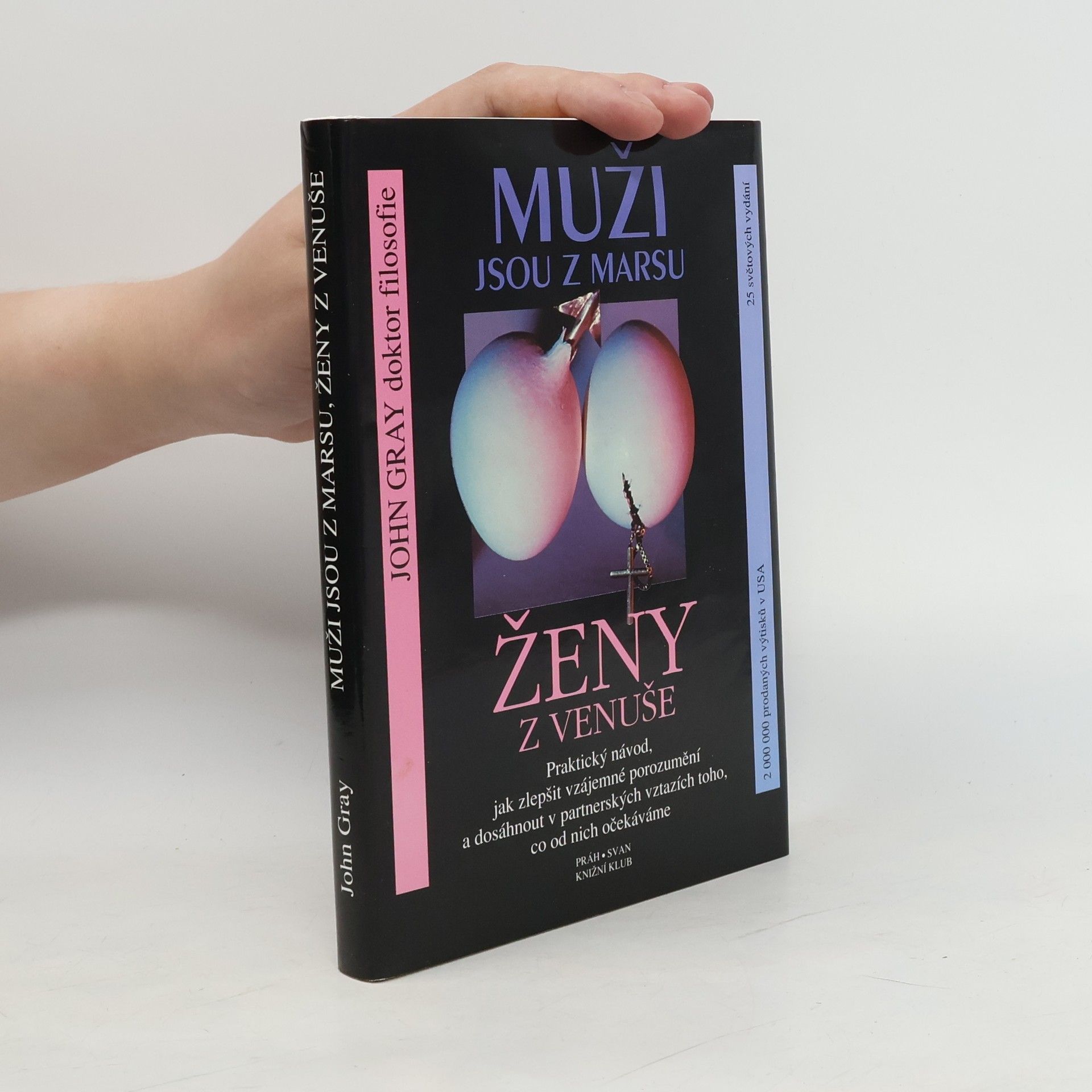John Gray Muži jsou z Marsu, ženy z Venuše