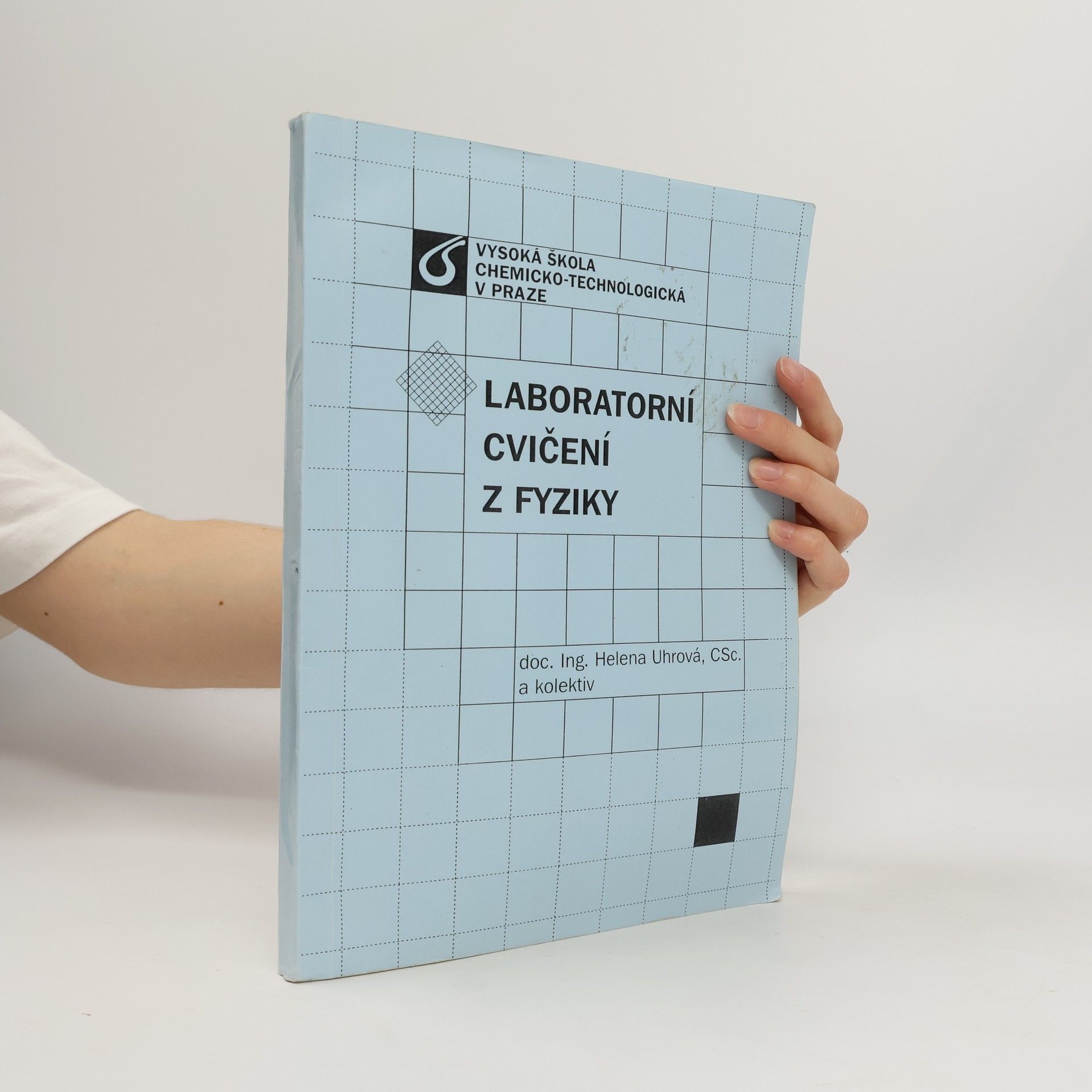 Helena Uhrová Laboratorní cvičení z fyziky
