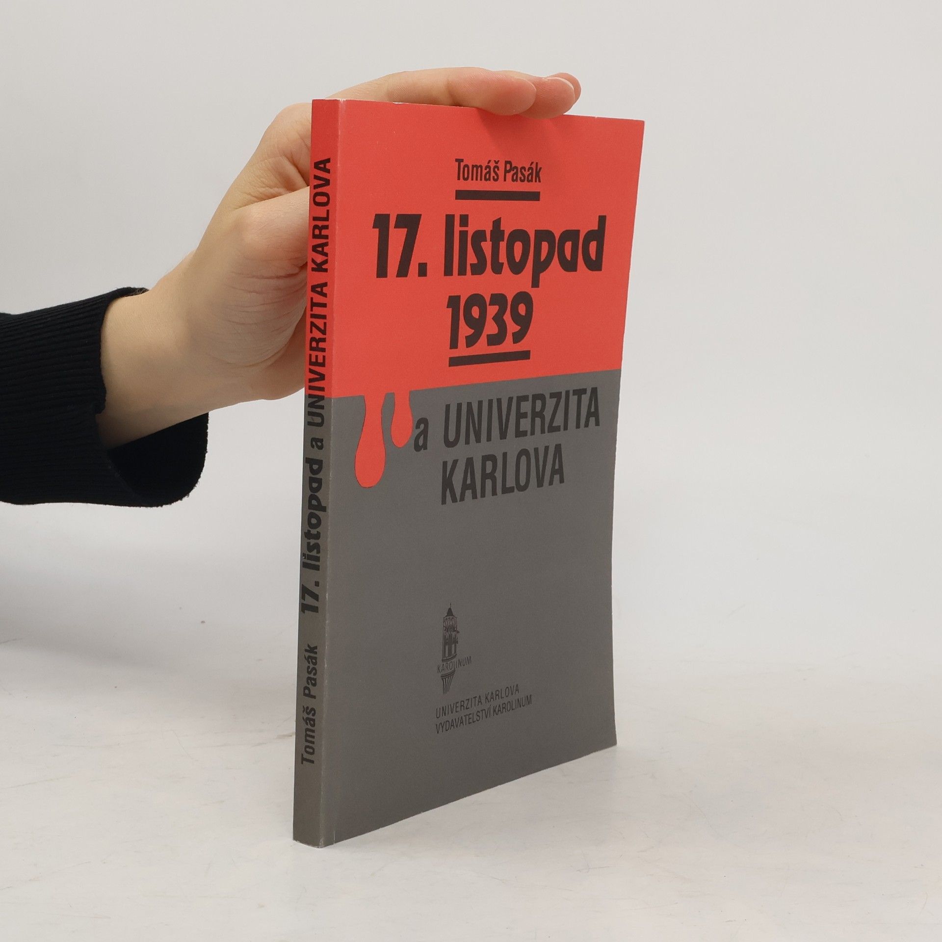 Tomáš Pasák 17. listopad 1939 a Univerzita Karlova