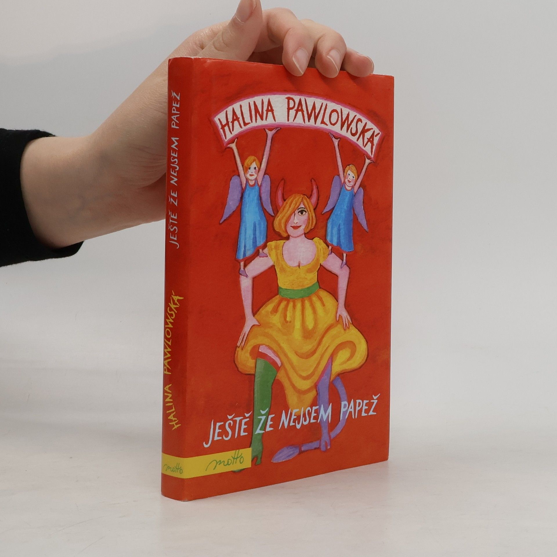 Halina Pawlowská Ještě že nejsem papež