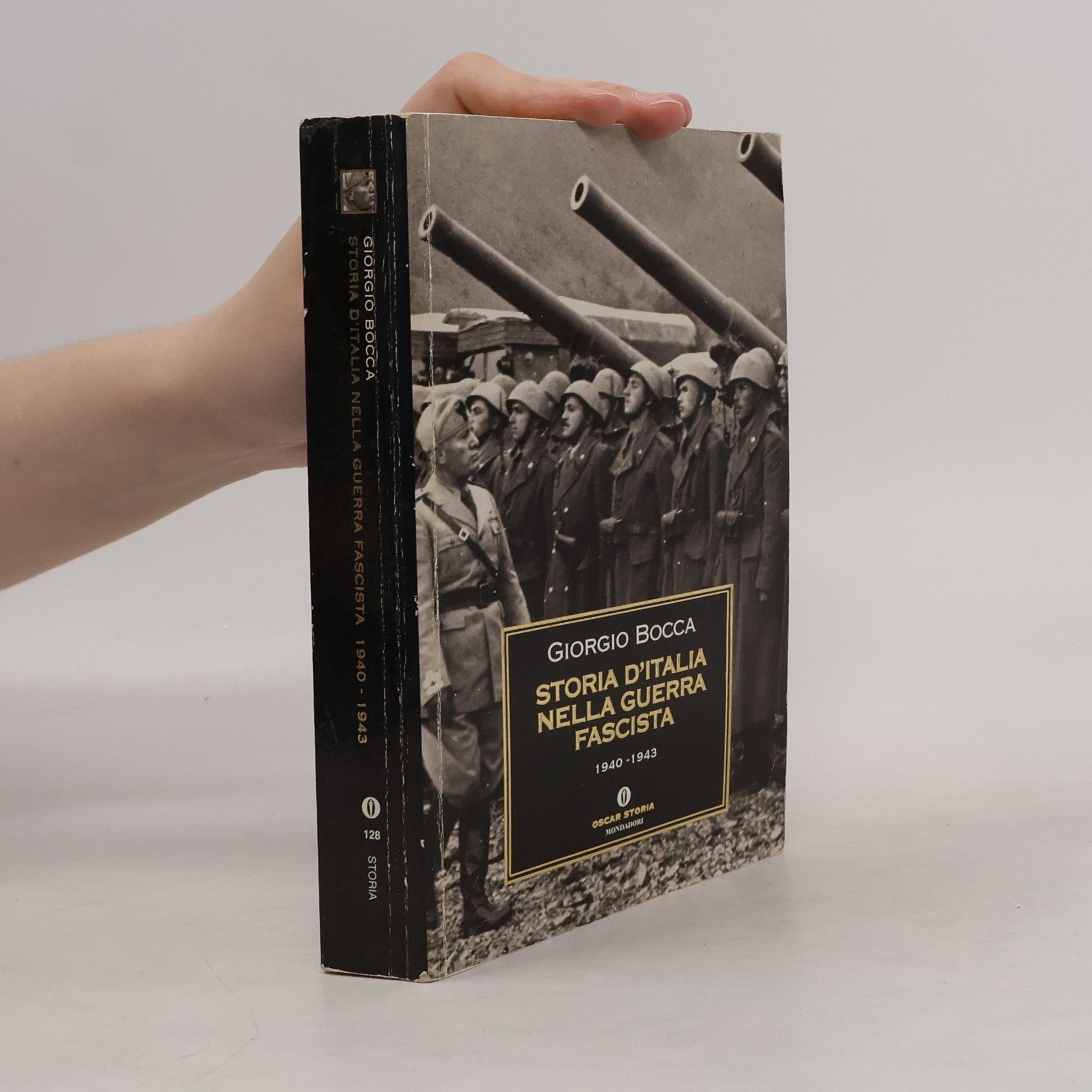 Oscar Storia - 128: Storia d'Italia nella guerra fascista