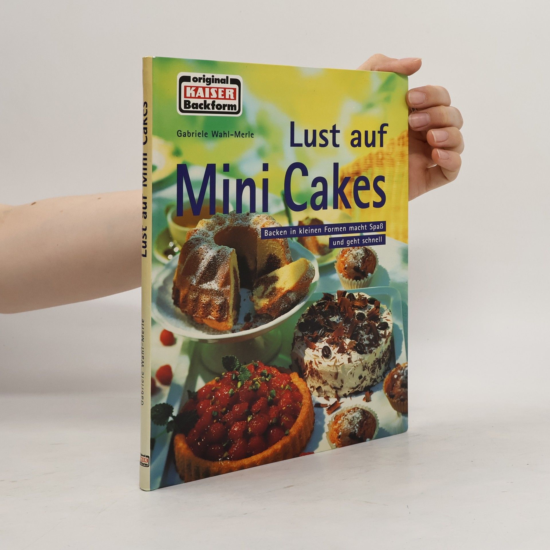 Gabriele Wahl Merle Lust auf Mini Cakes