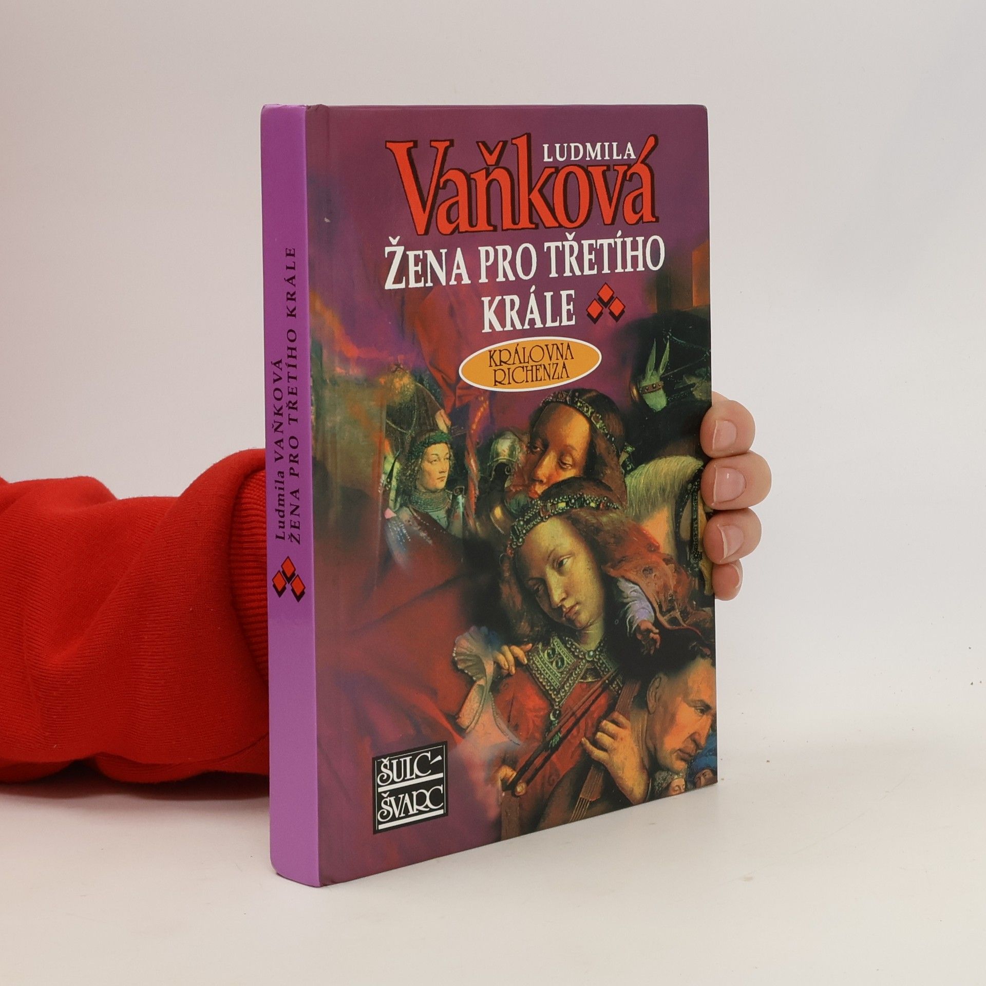 Vaňková Ludmila Žena pro třetího krále. Královna Richenza