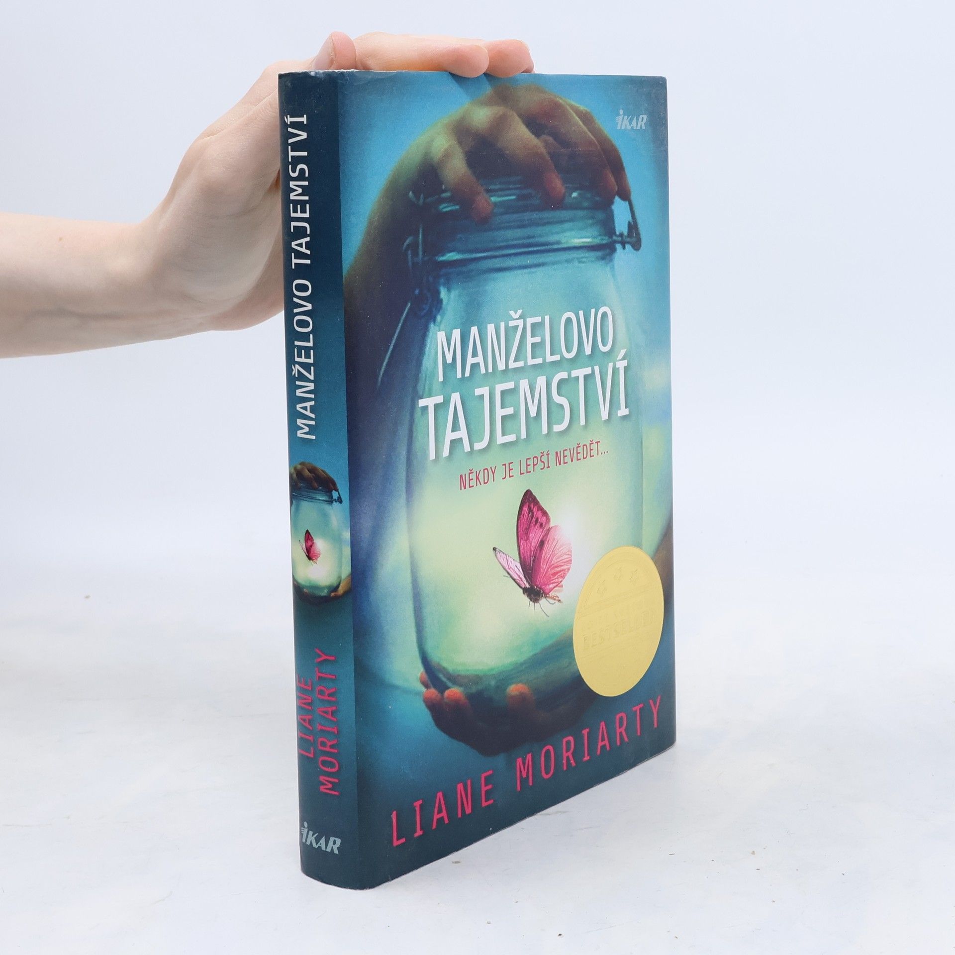 Liane Moriarty Manželovo tajemství