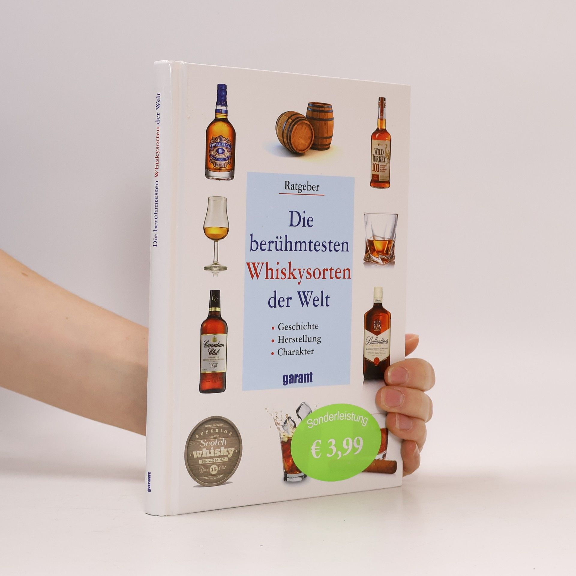 Autorenkollektiv Die berühmtesten Whiskysorten der Welt