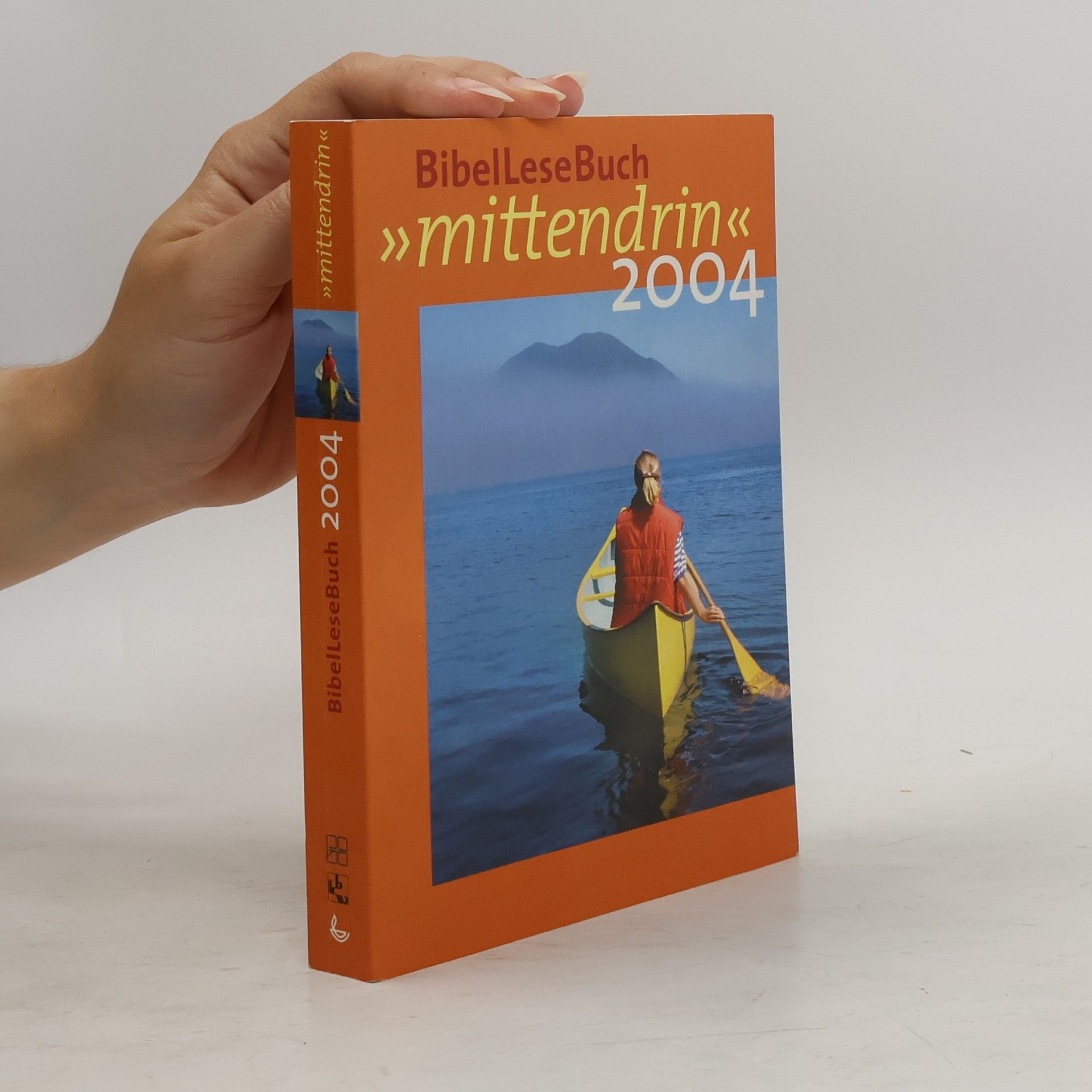 Autores varios BibelLeseBuch 2004 mittendrin