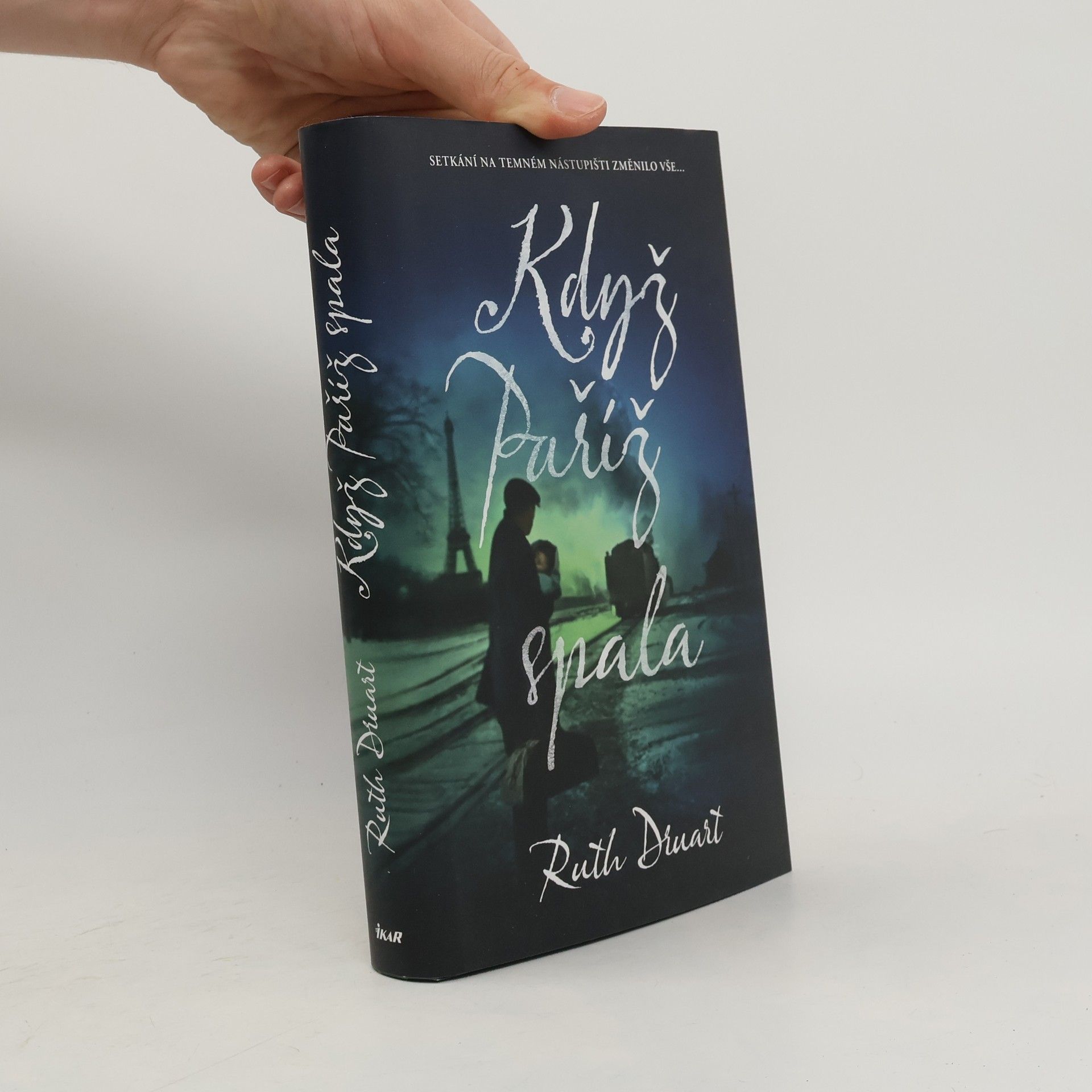 Ruth Druart Když Paříž spala