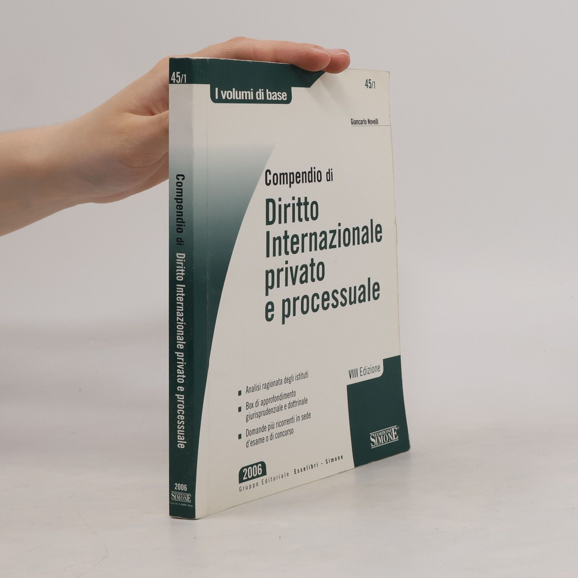 Giancarlo Novelli I volumi di base: Compendio di Diritto Internazionale privato e processuale