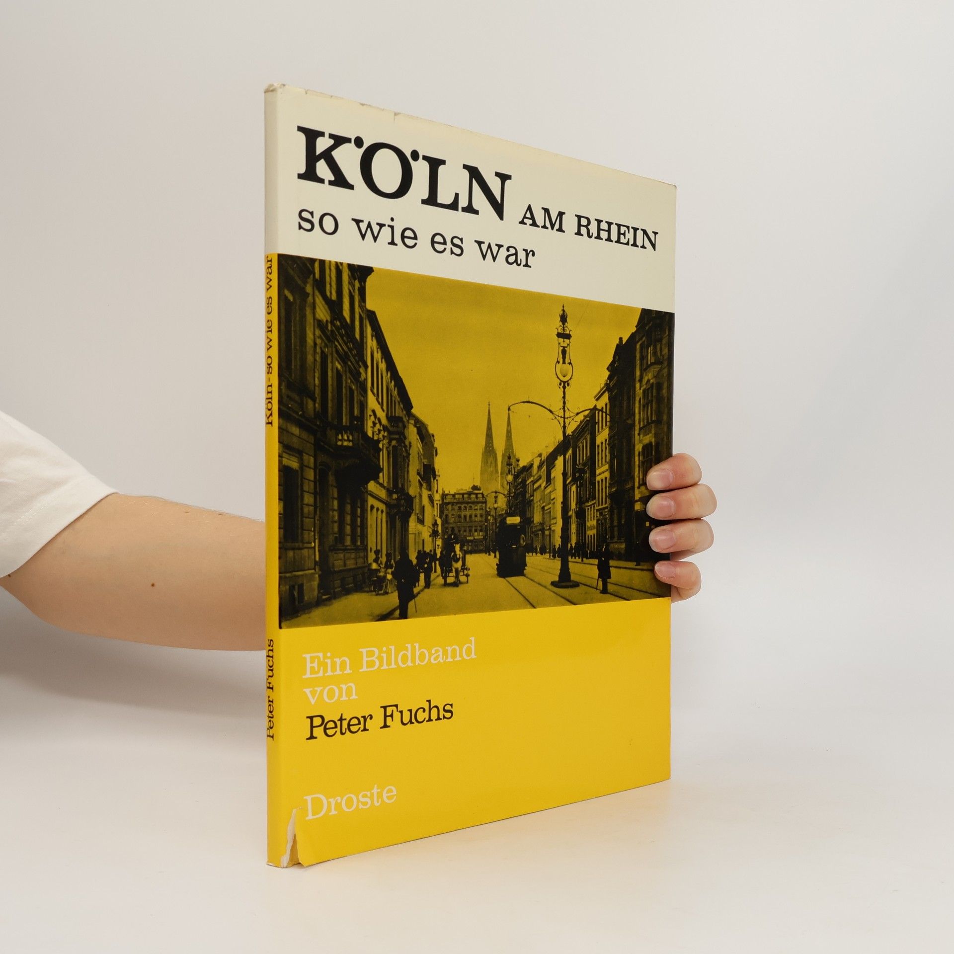 Kol̈n, so wie es war