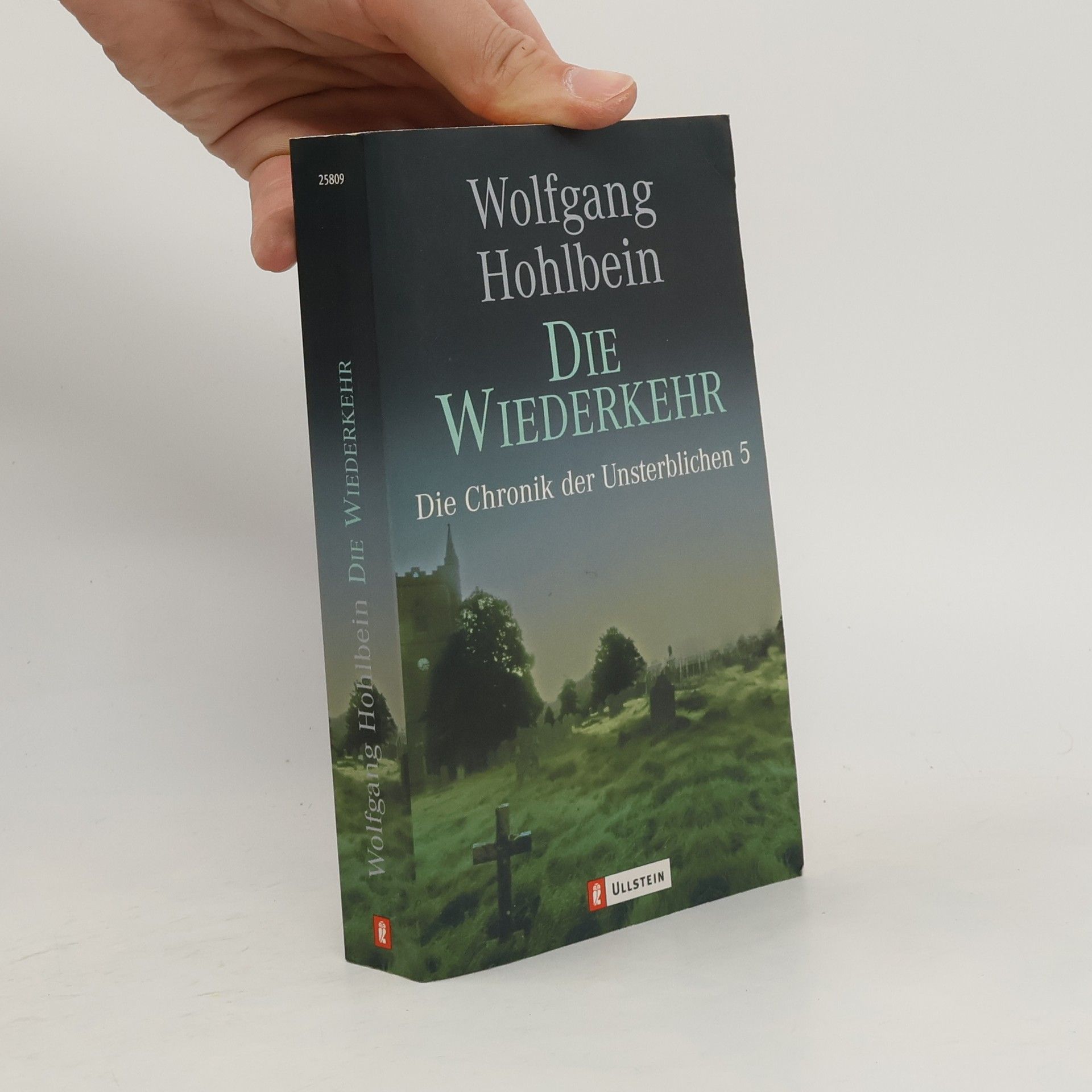 Wolfgang Hohlbein Die Chronik der Unsterblichen. Die Wiederkehr