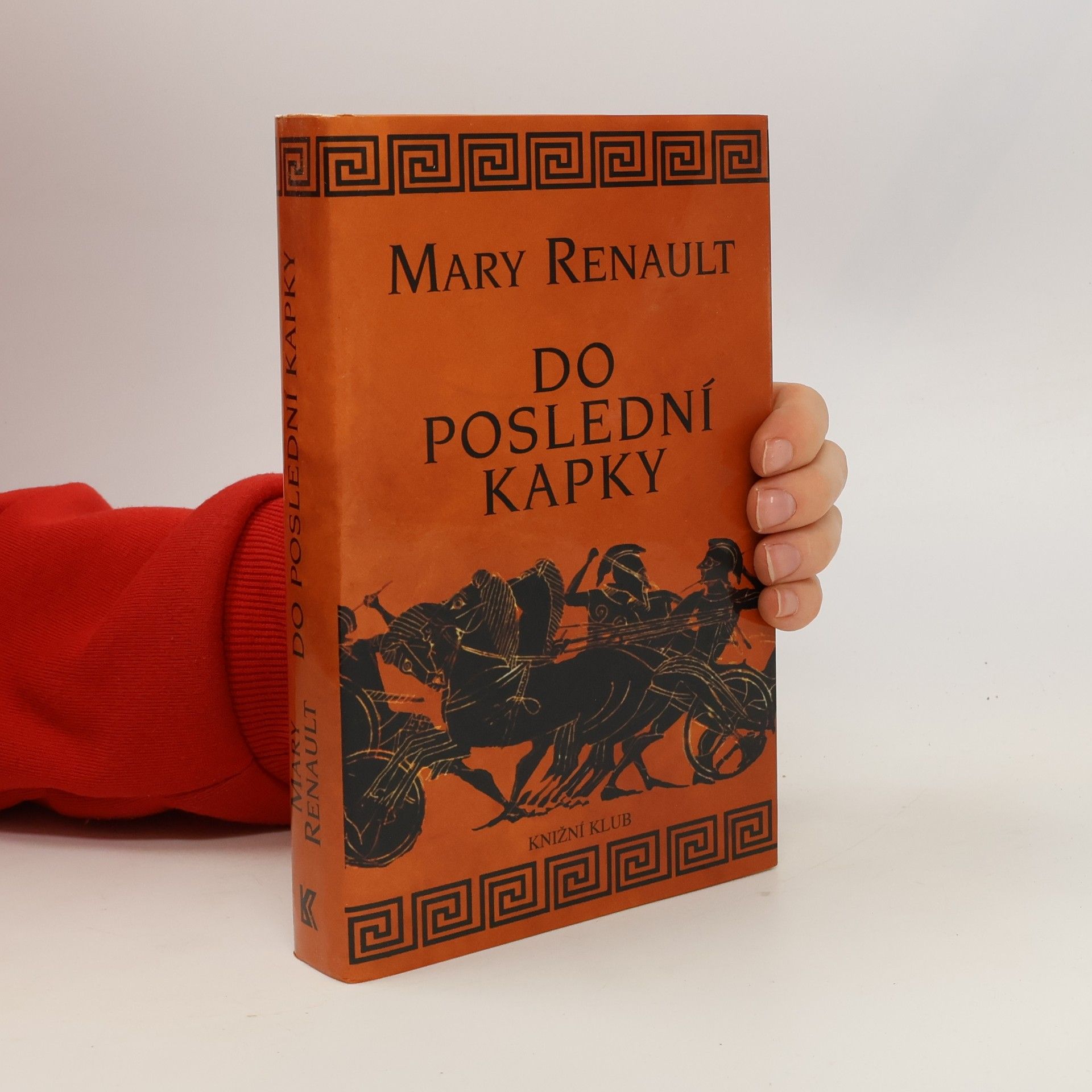 Mary Renault Do poslední kapky