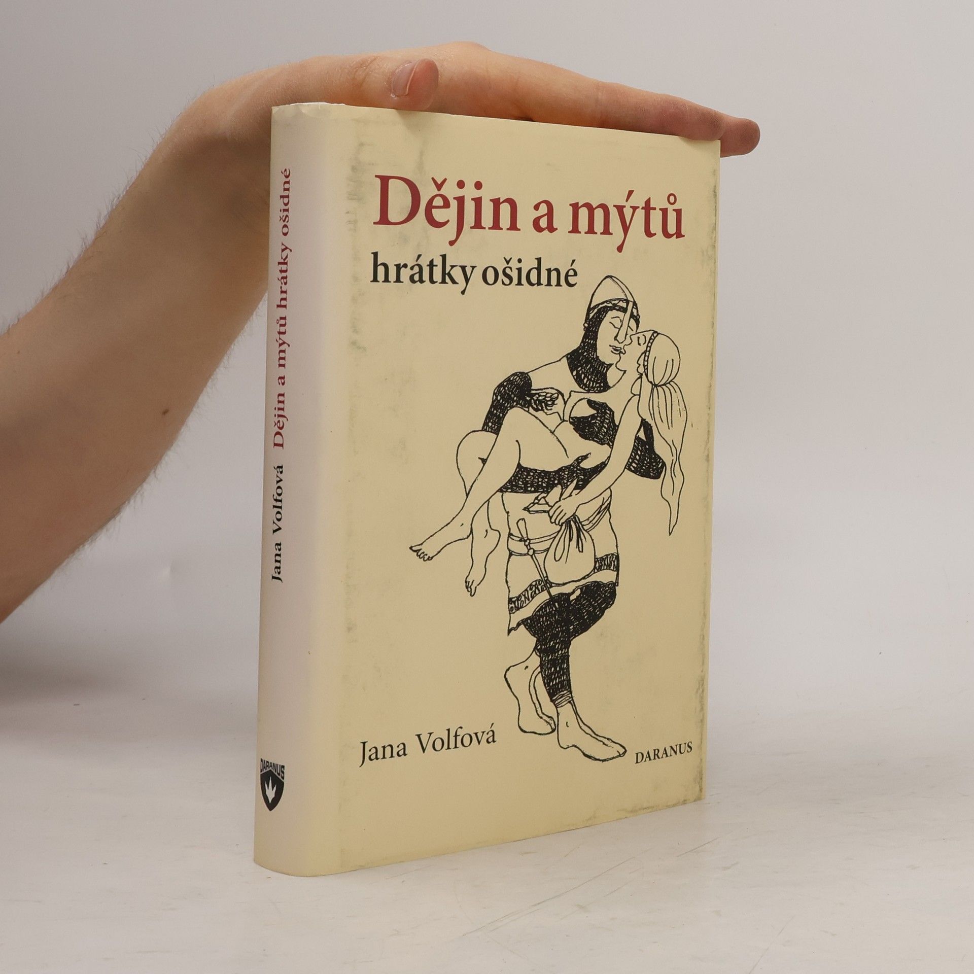 Dějin a mýtů hrátky ošidné