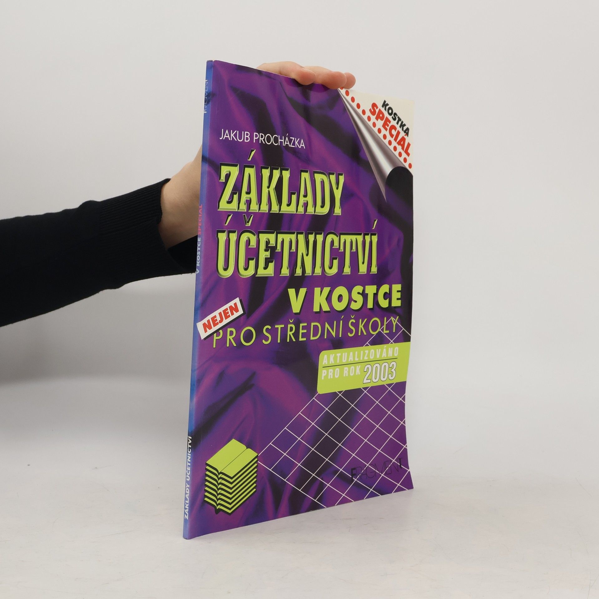 Jakub Procházka Základy účetnictví v kostce – nejen pro střední školy