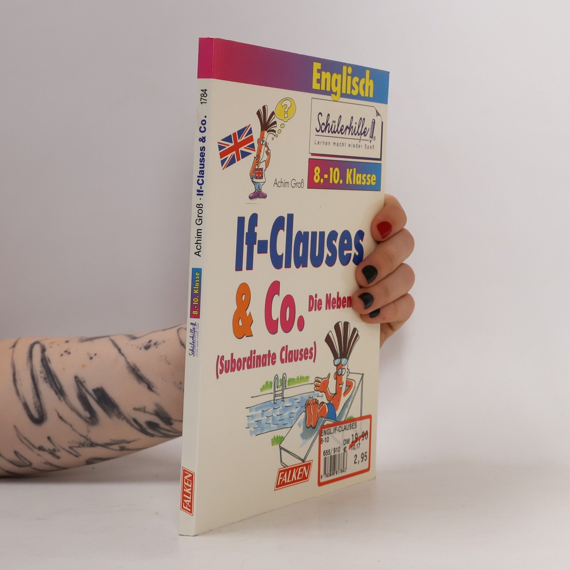 Achim Groß Schülerhilfe: If-Clauses & Co.