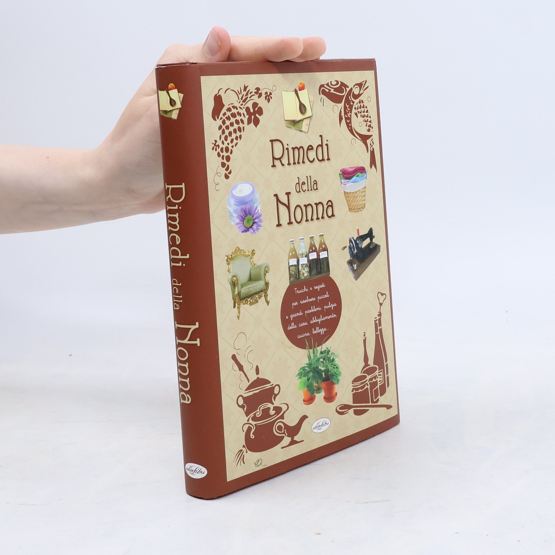 Autorenkollektiv Trucchi e rimedi della nonna
