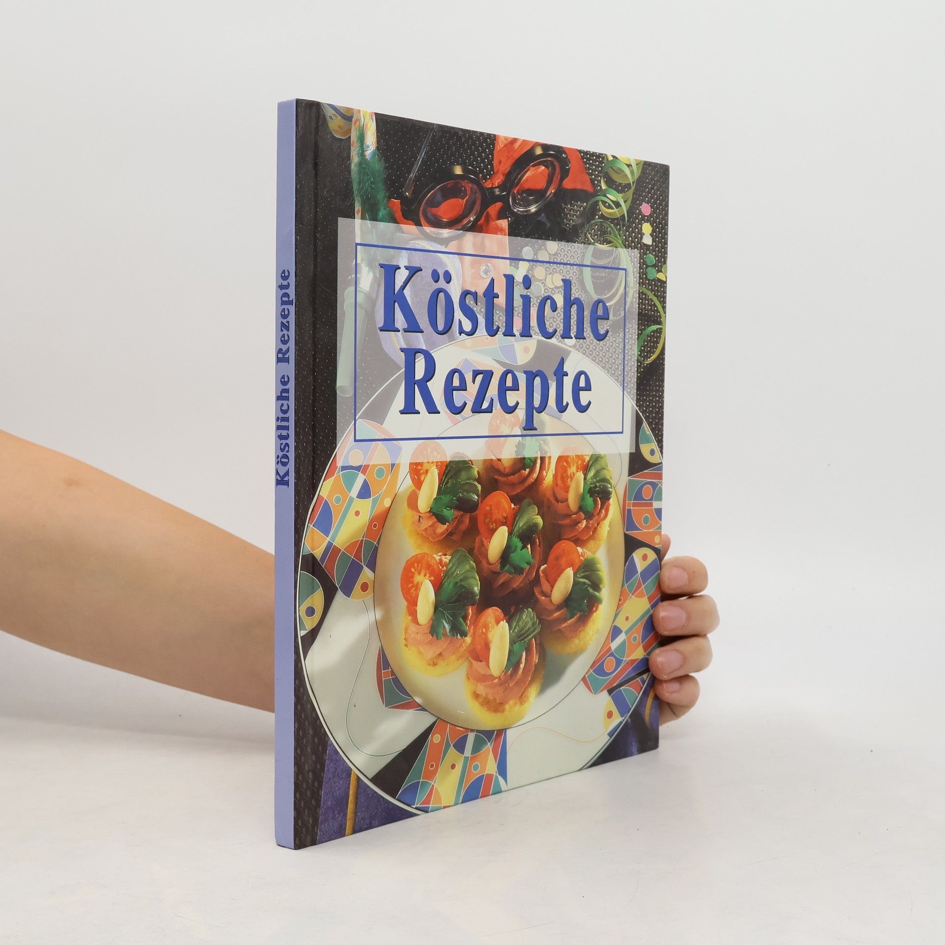 Kolektiv autorů Köstliche Rezepte