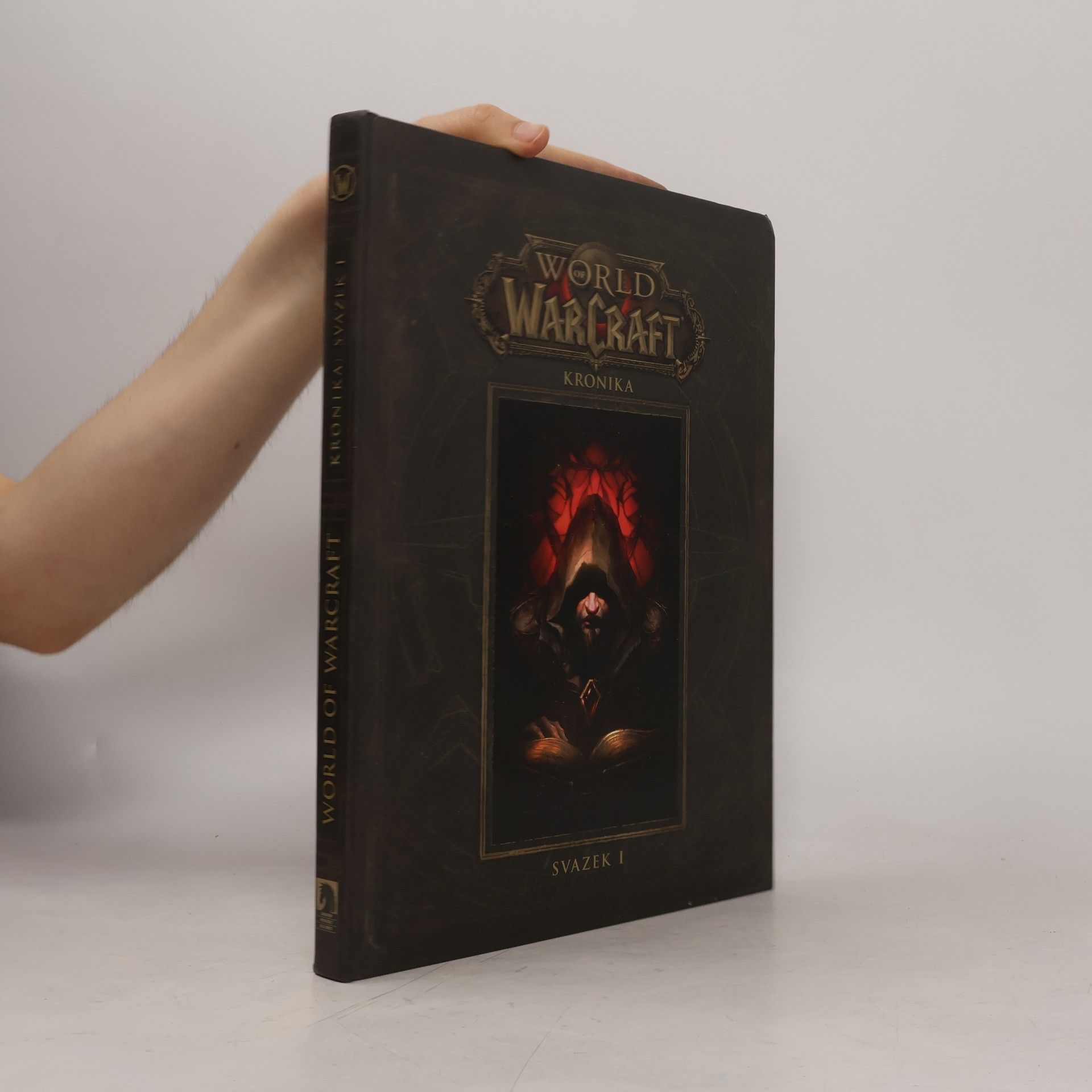 Robert B. Brooks World of Warcraft. Kronika. Svazek I