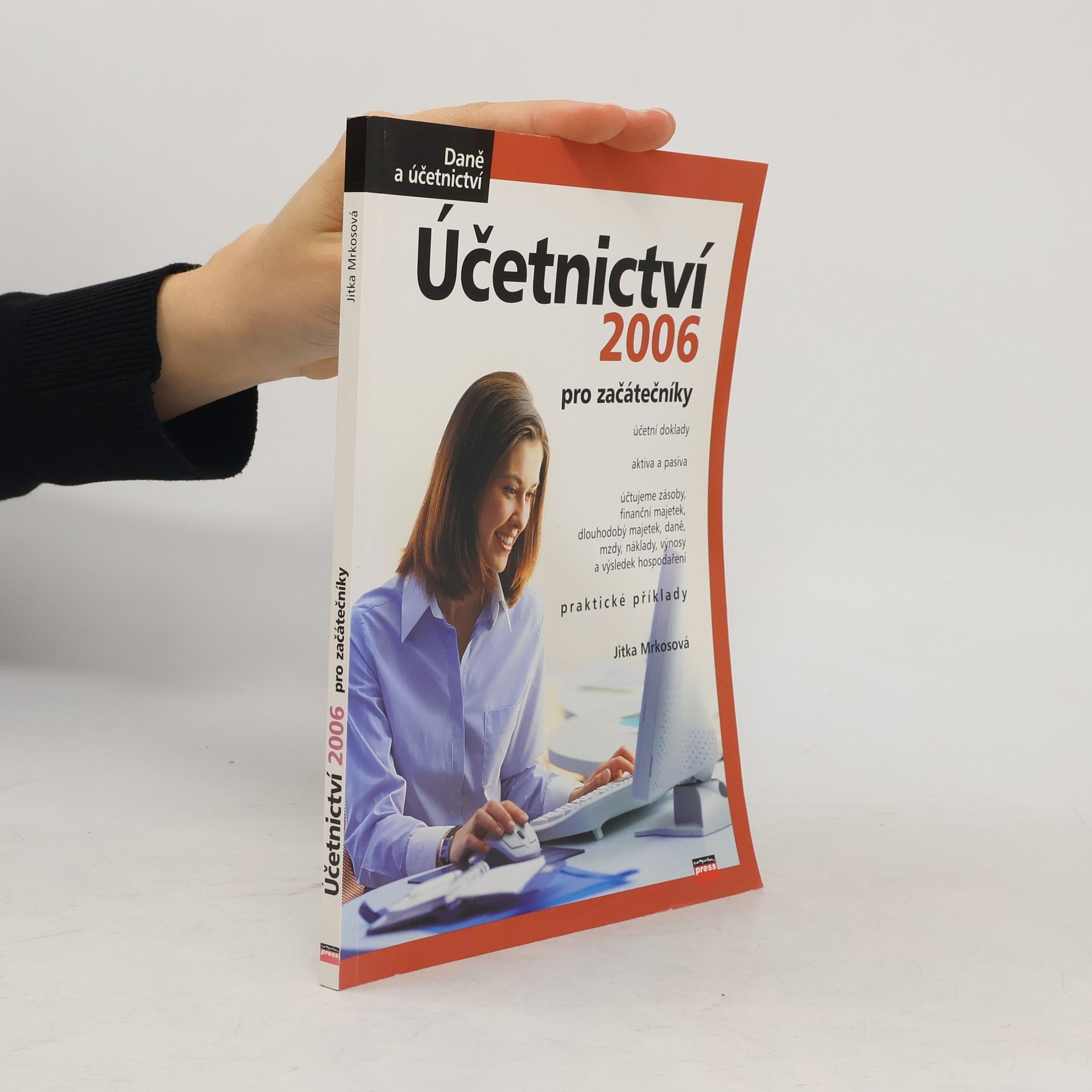 Jitka Mrkosová Účetnictví 2006 pro začátečníky
