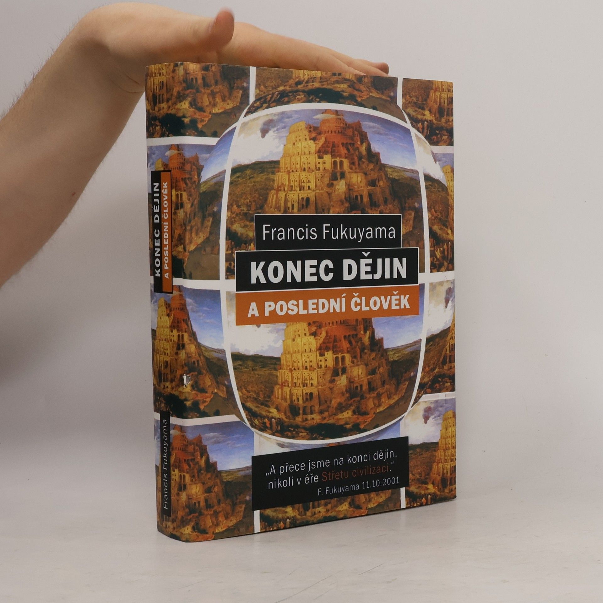 Francis Fukuyama Konec dějin a poslední člověk