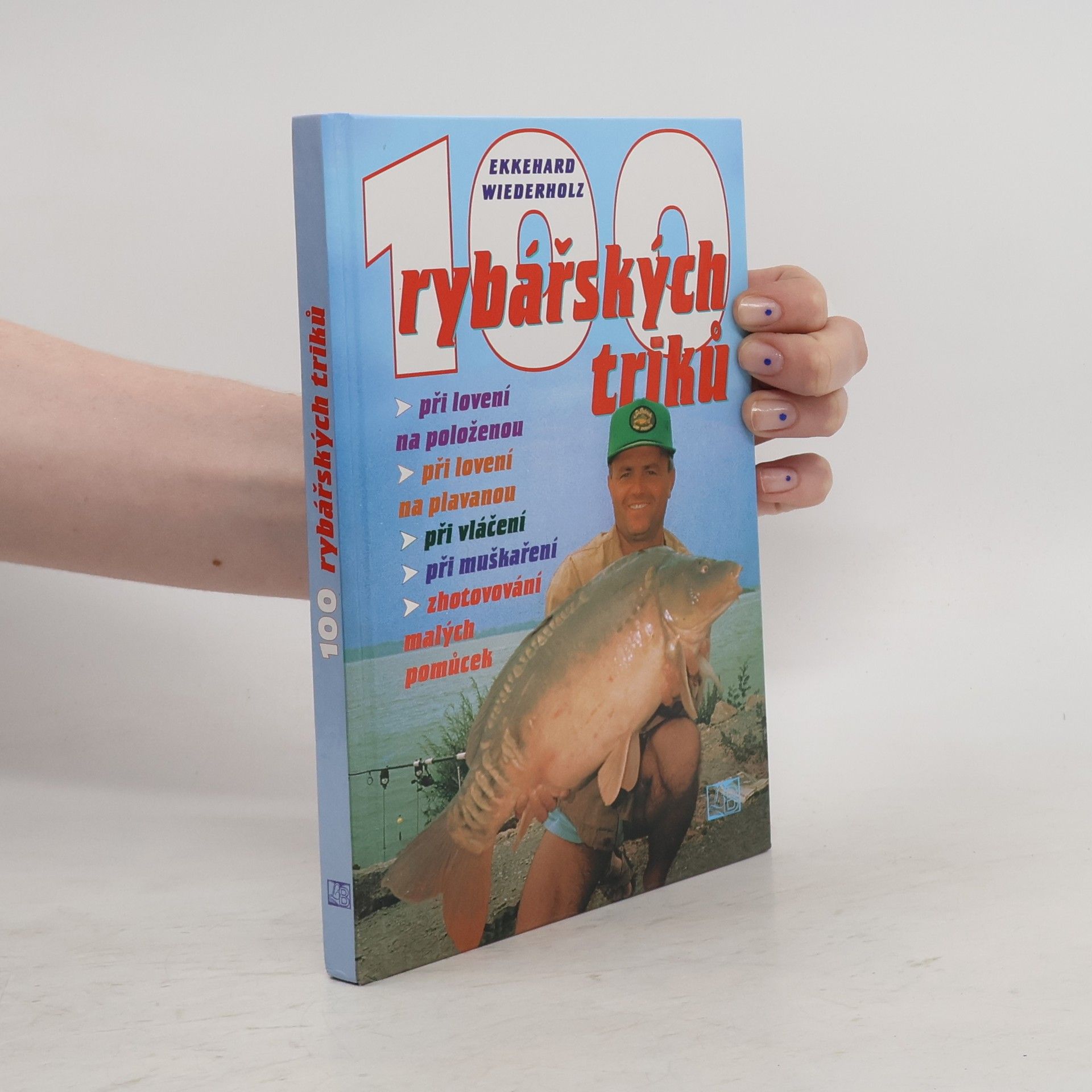 Irena Petřinová 100 rybářských triků