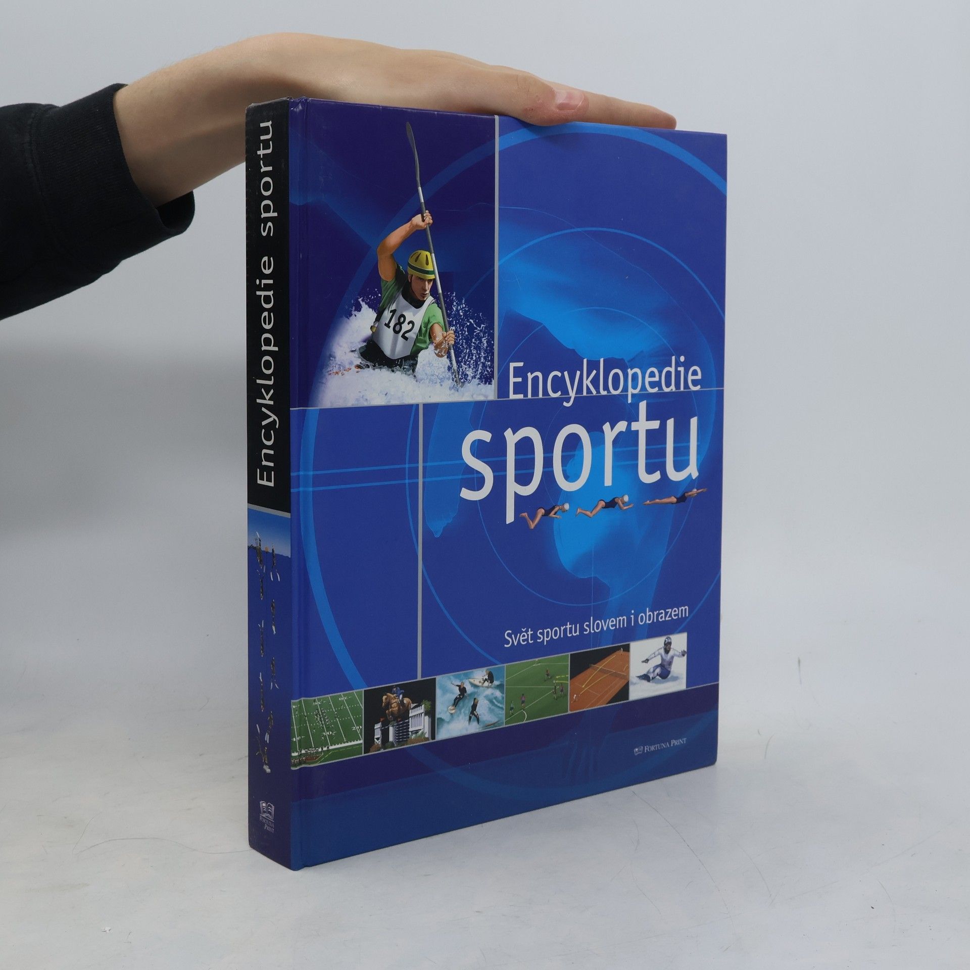 Denis Fourny Encyklopedie sportu. Svět sportu slovem i obrazem