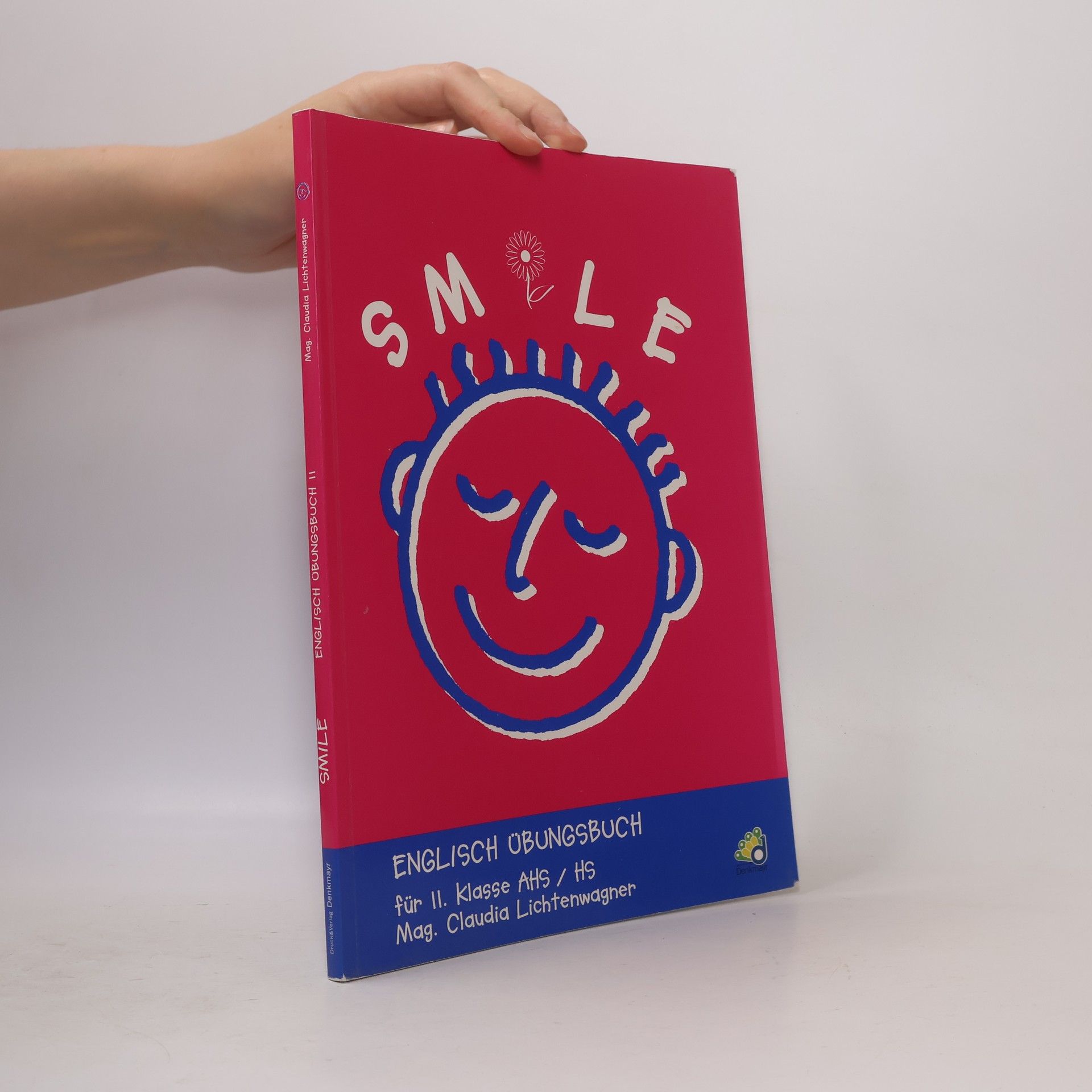 Smile. Englisch-Übungsbuch für II. Klasse AHS/HS
