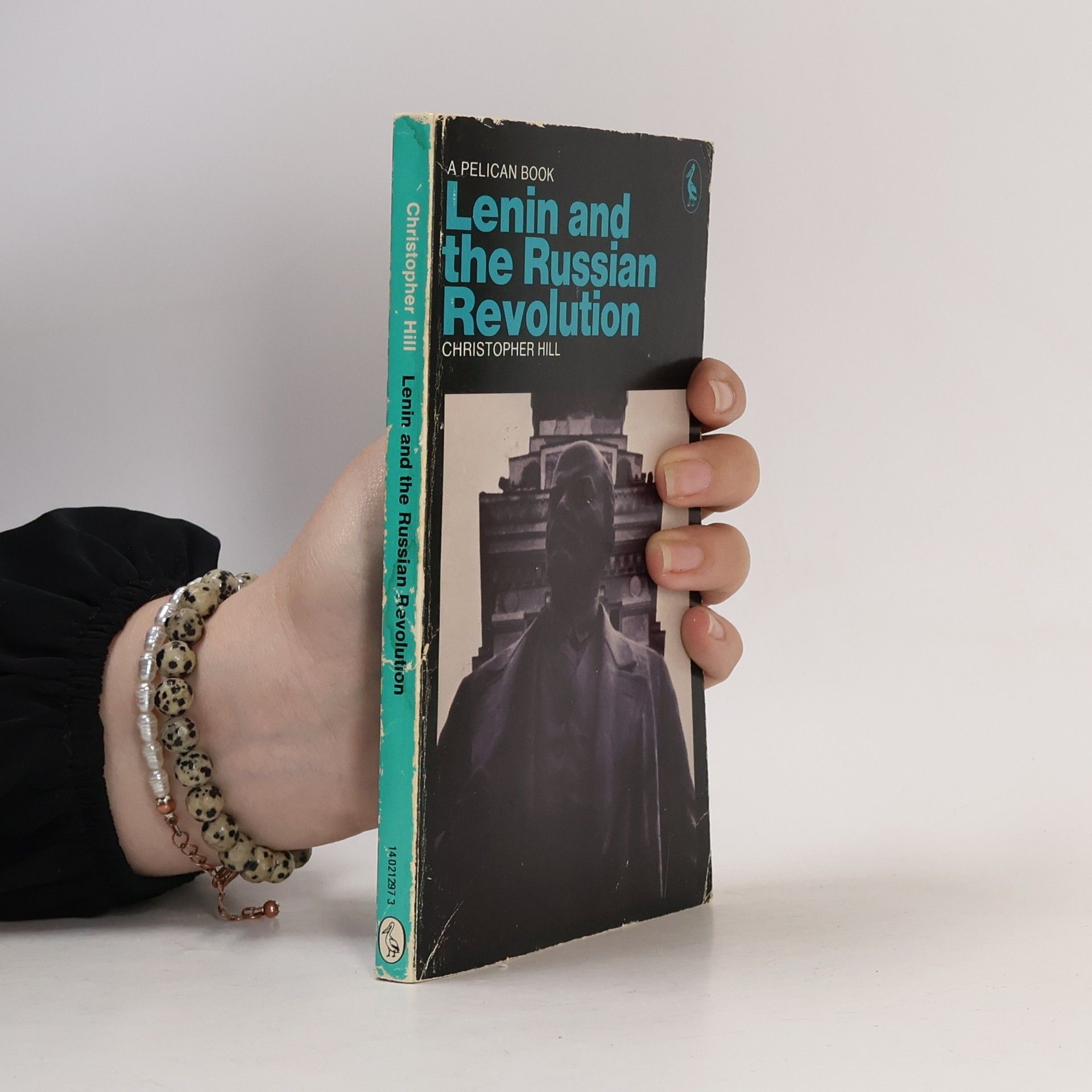 Christopher Hill Lenin and the Russian Revolution