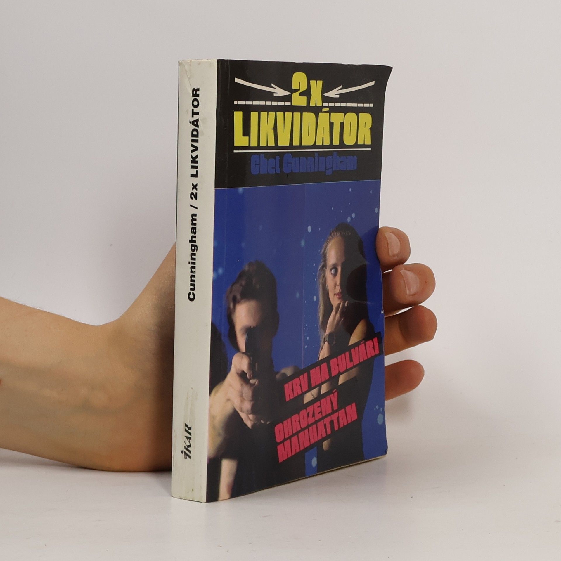 2x Likvidátor - Krv na bulvári, Ohrozený Manhattan (1 svazek)