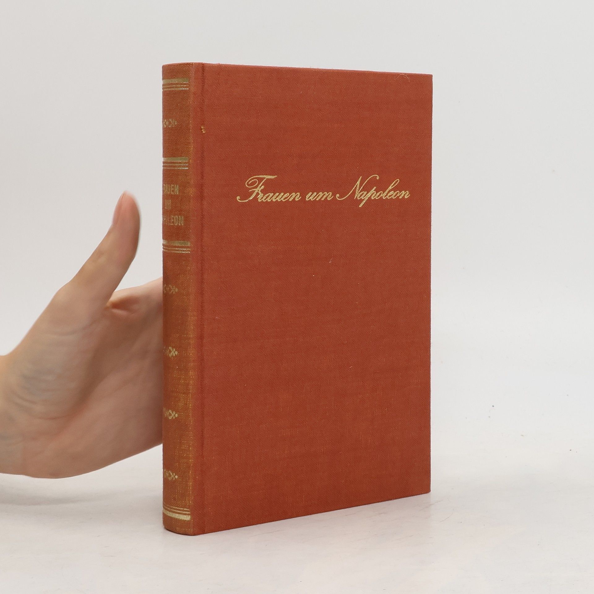 Various authors Frauen um Napoleon