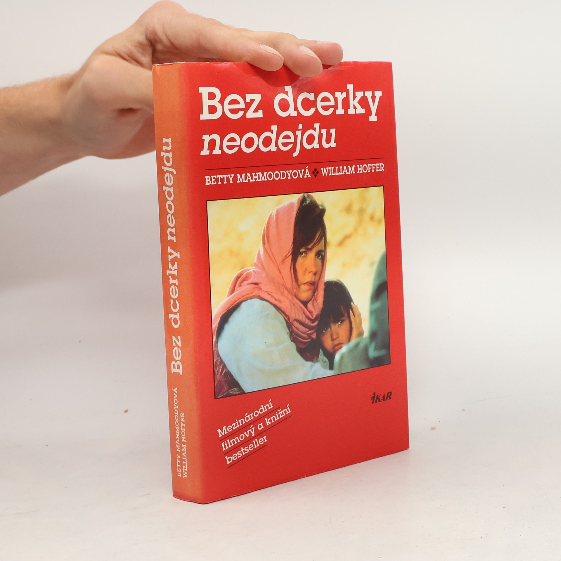 Betty Mahmoody Bez dcerky neodejdu
