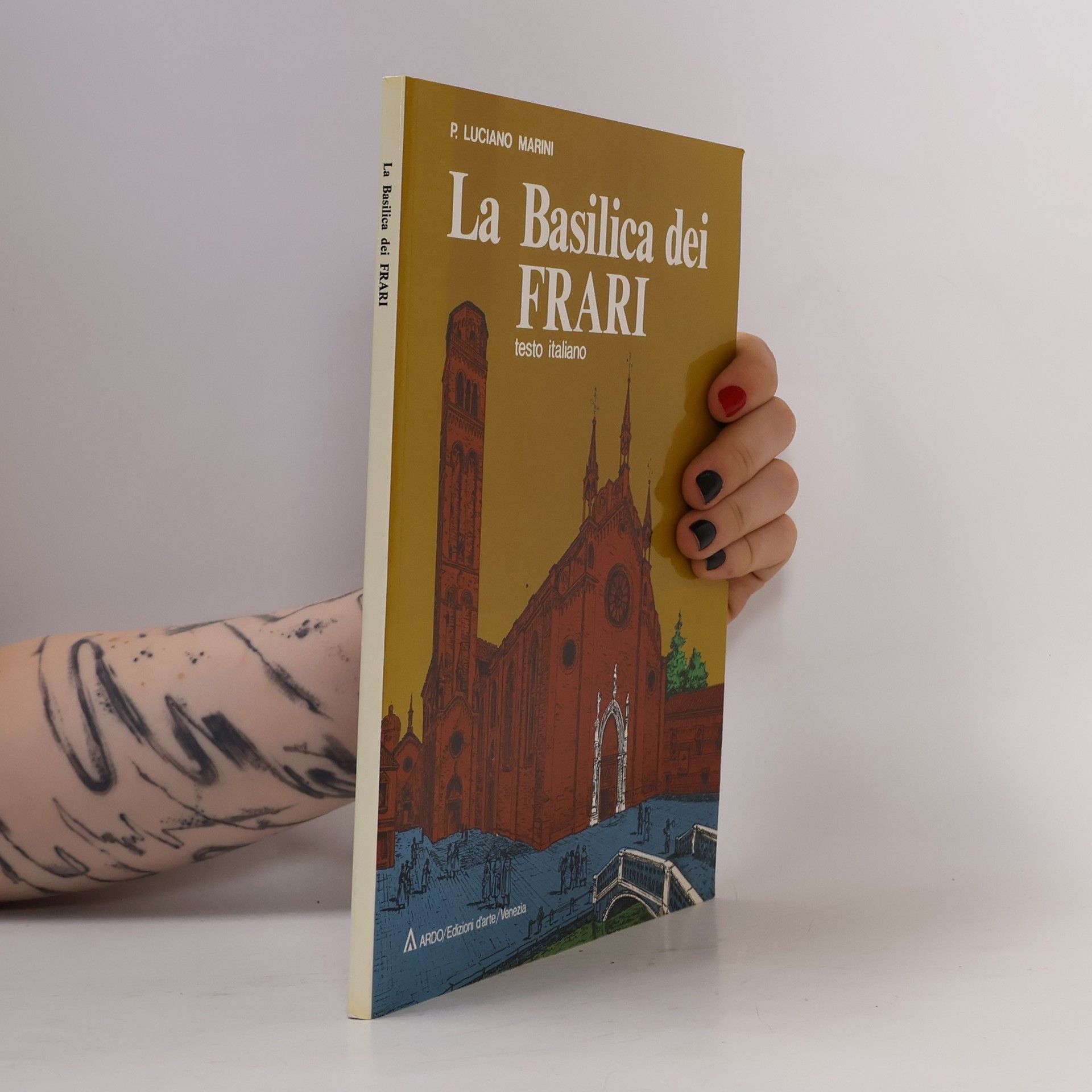 Luciano Marini Die Frari Basilika