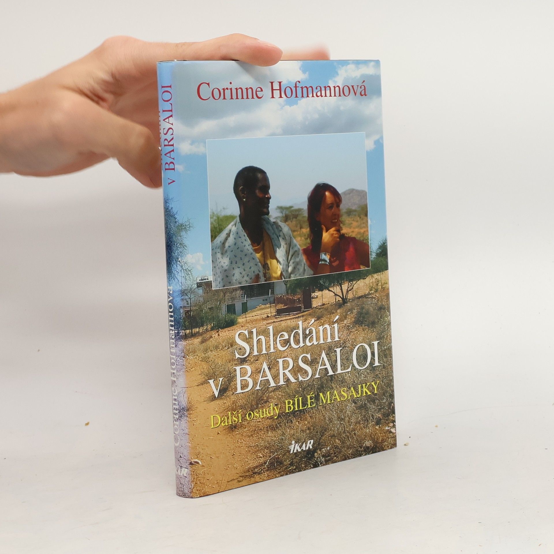 Corinne Hofmann Shledání v Barsaloi