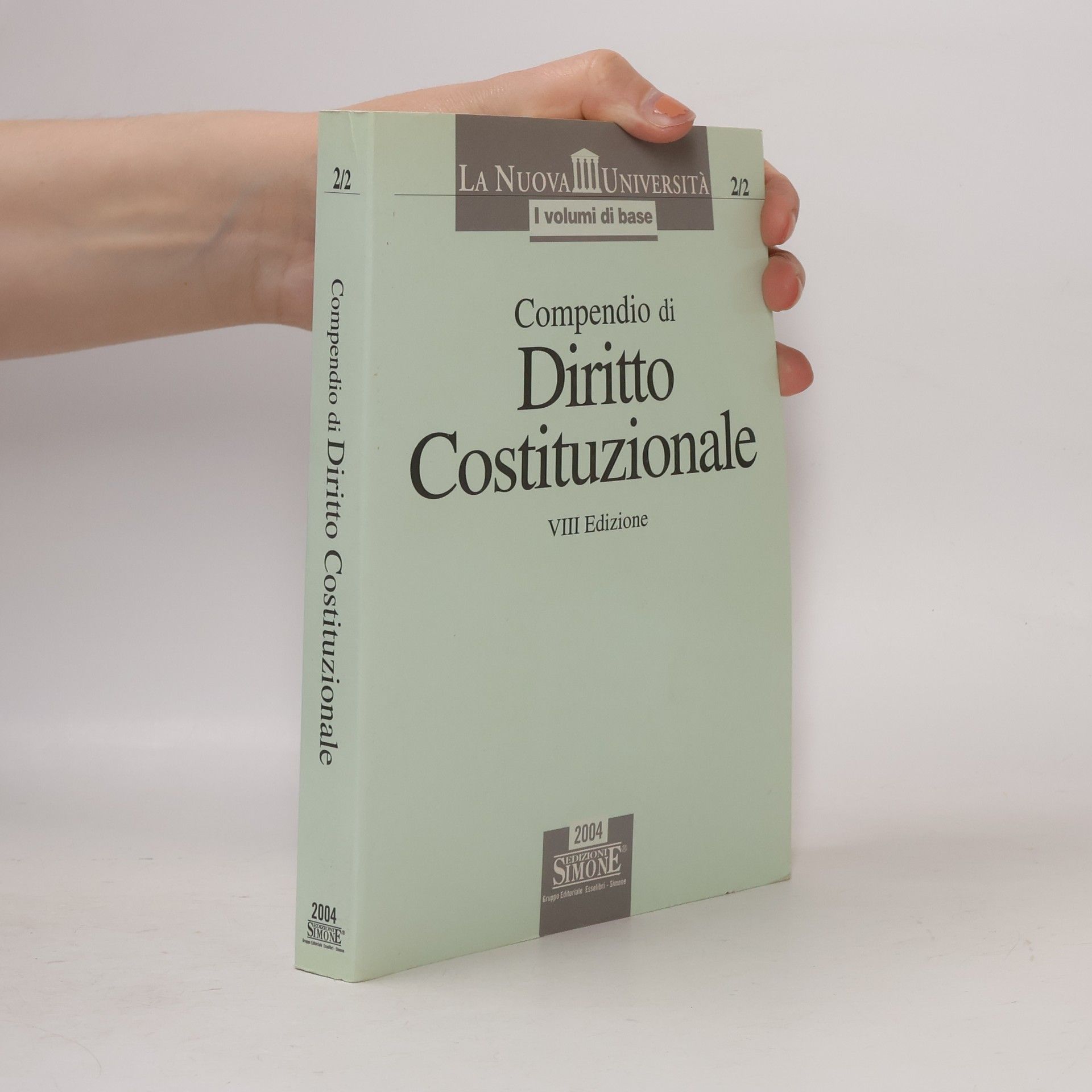 Various authors La Nuova Università. I volumi di base - 2/2: Compendio di Diritto Costituzionale