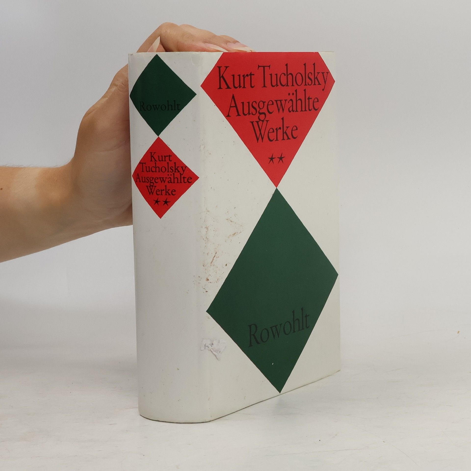 Kurt Tucholsky Ausgewählte Werke II.