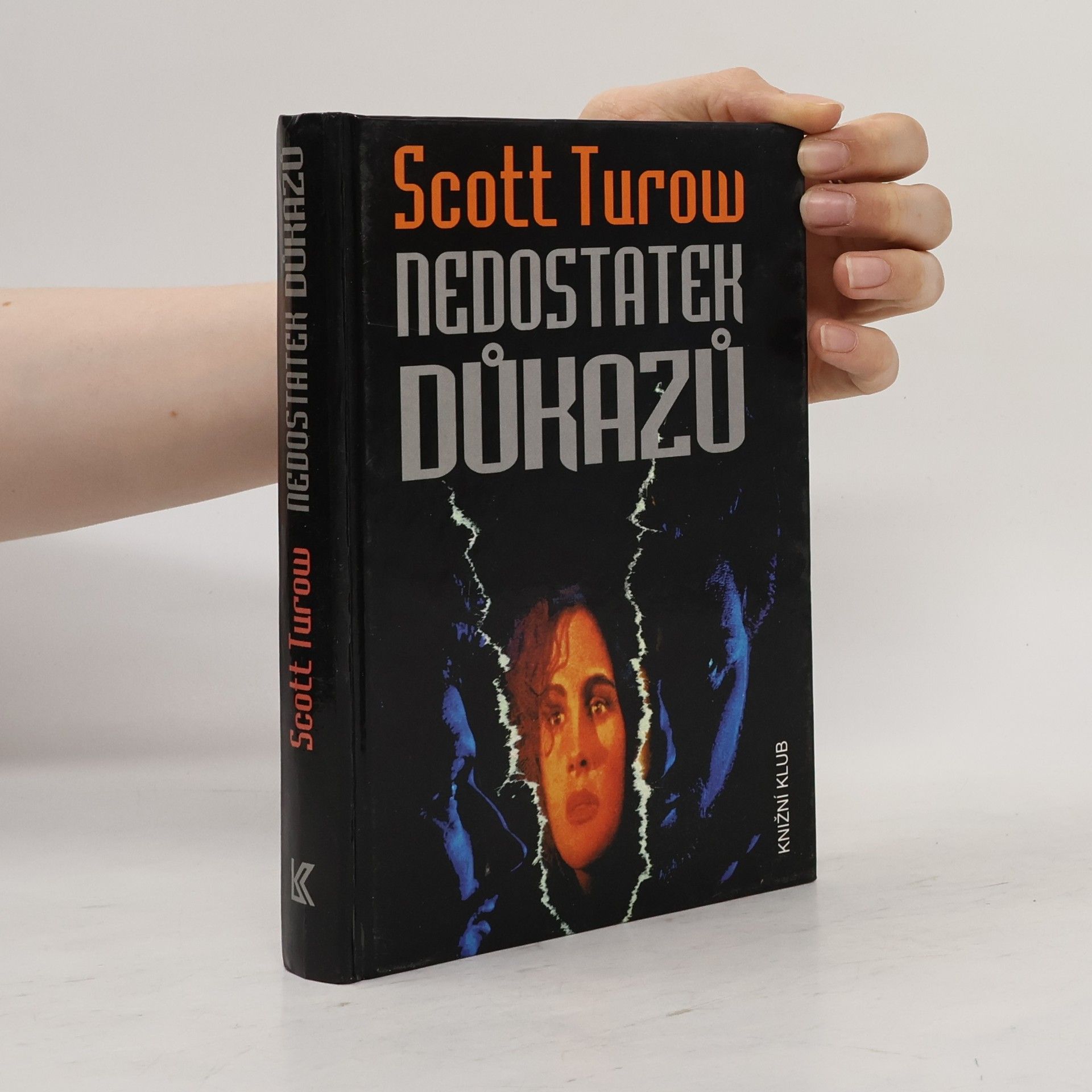 Scott Turow Nedostatek důkazů