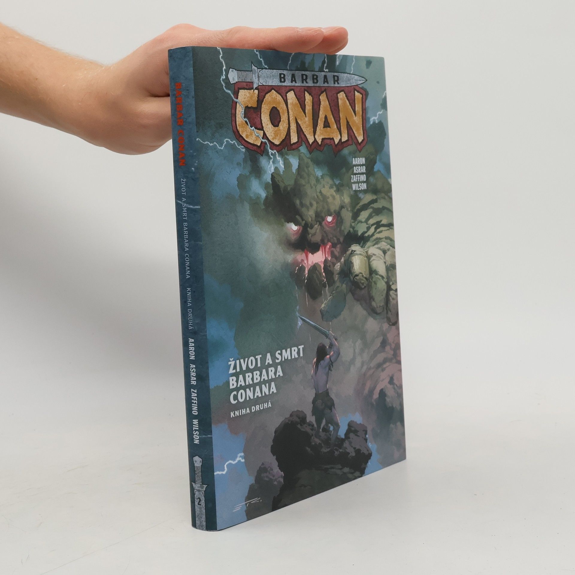 Jason Aaron Život a smrt barbara Conana: Kniha druhá