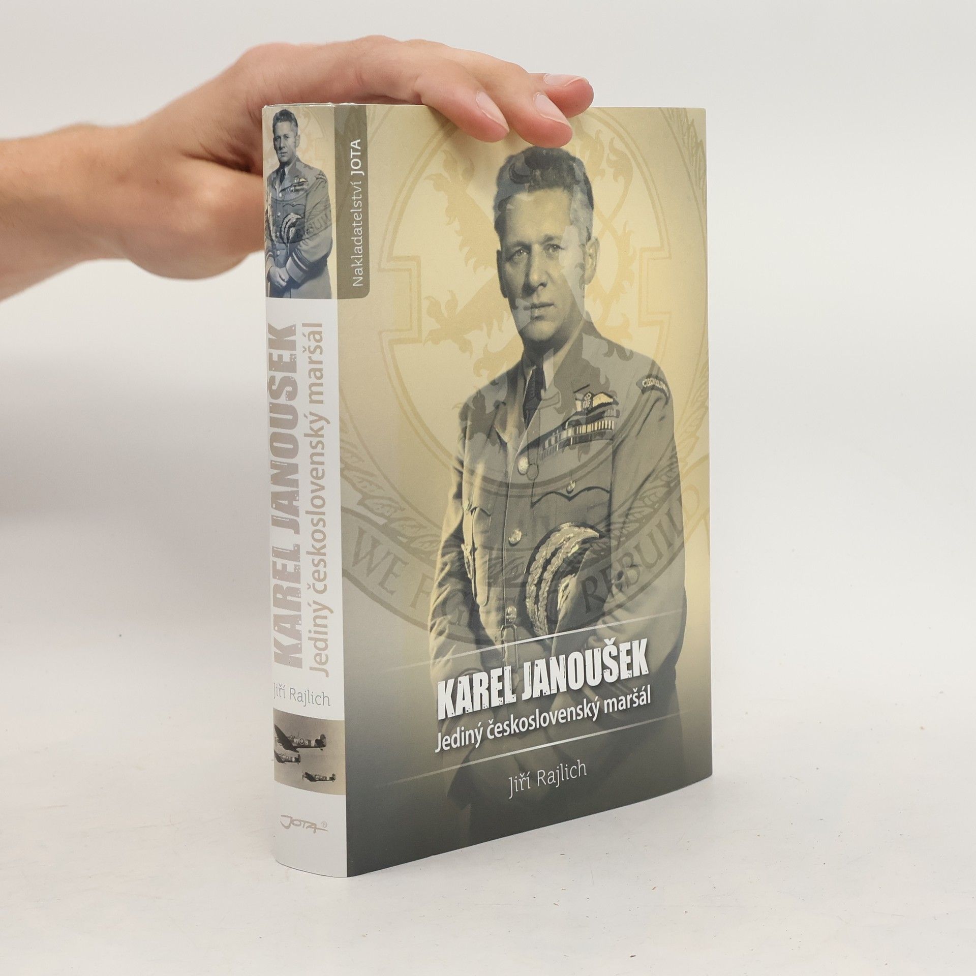 Jiří Rajlich Karel Janoušek - Jediný československý maršál