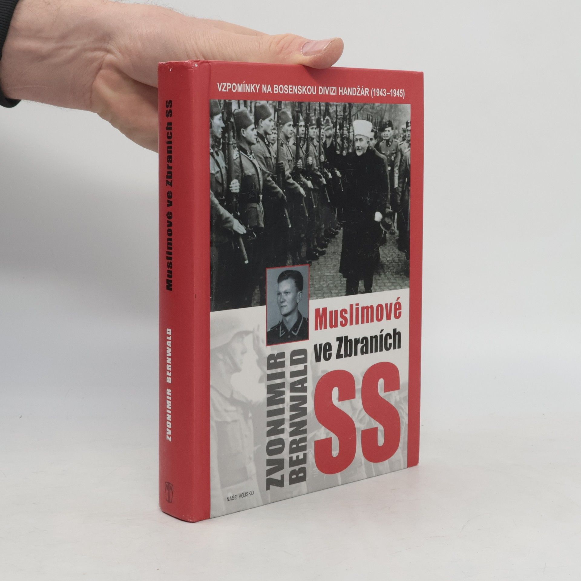 Zvonimir Bernwald Muslimové ve Zbraních SS