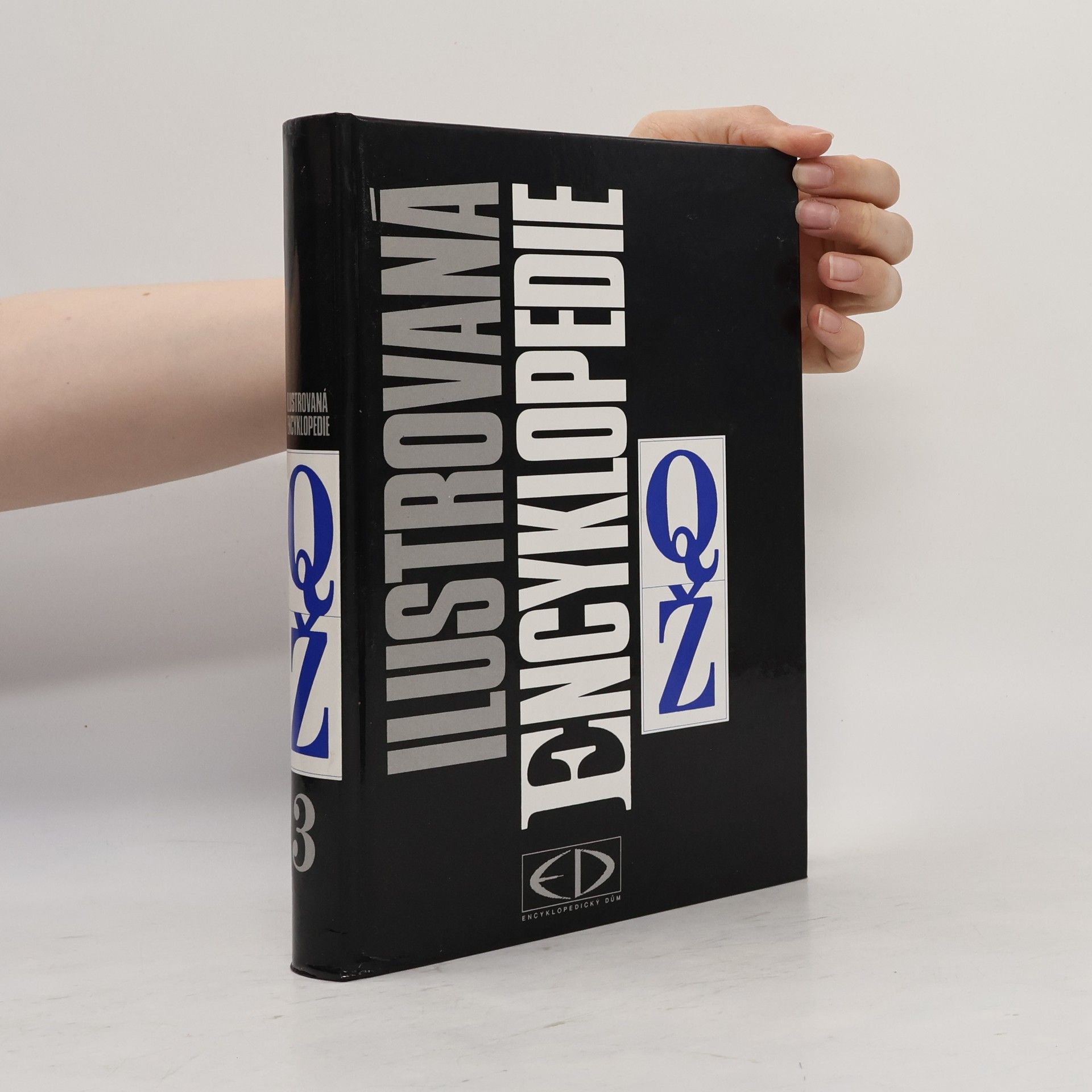 Autores varios Ilustrovaná encyklopedie. Díl 3, Q-Ž