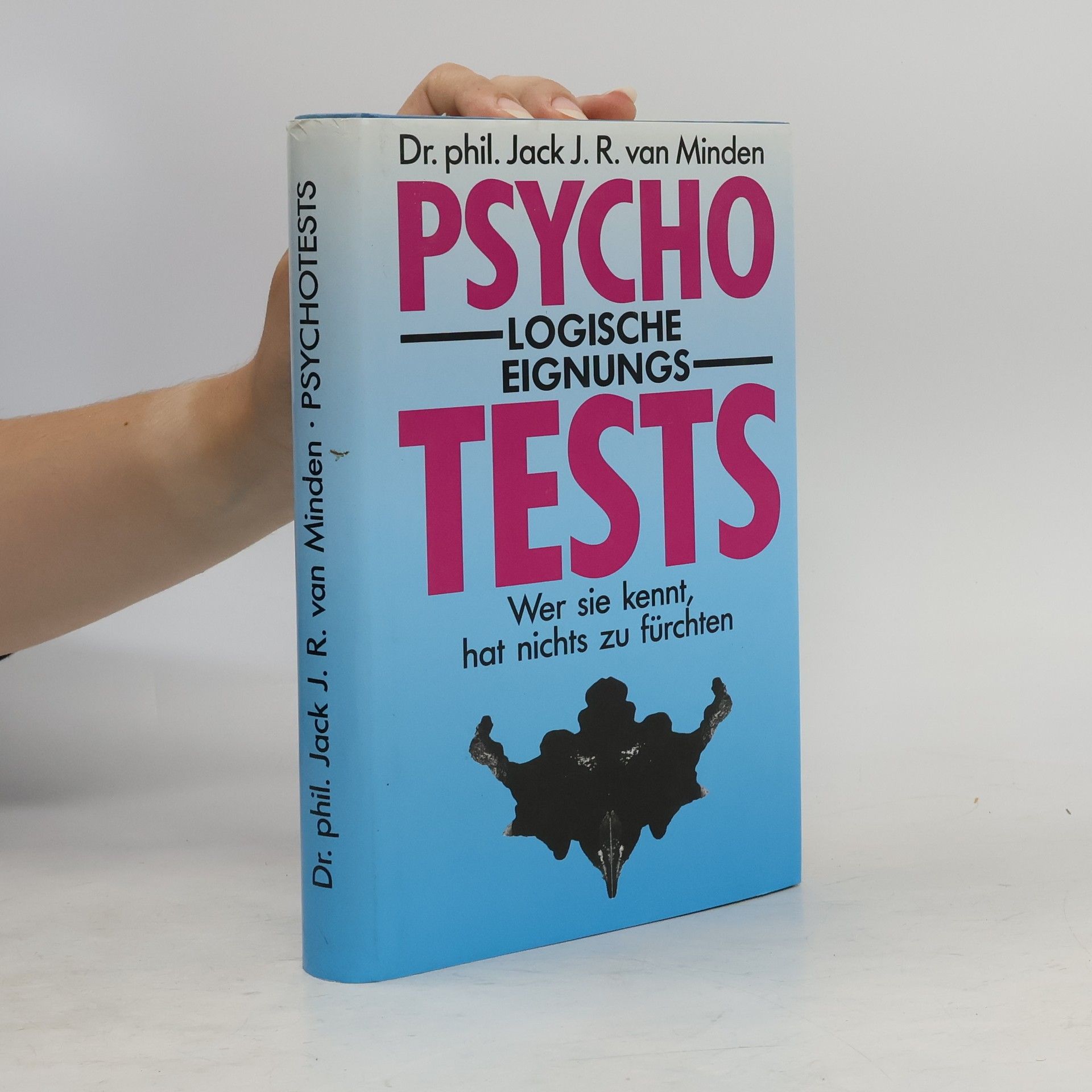 Jack J. R. van Minden Psychotests. Logische Eignungs