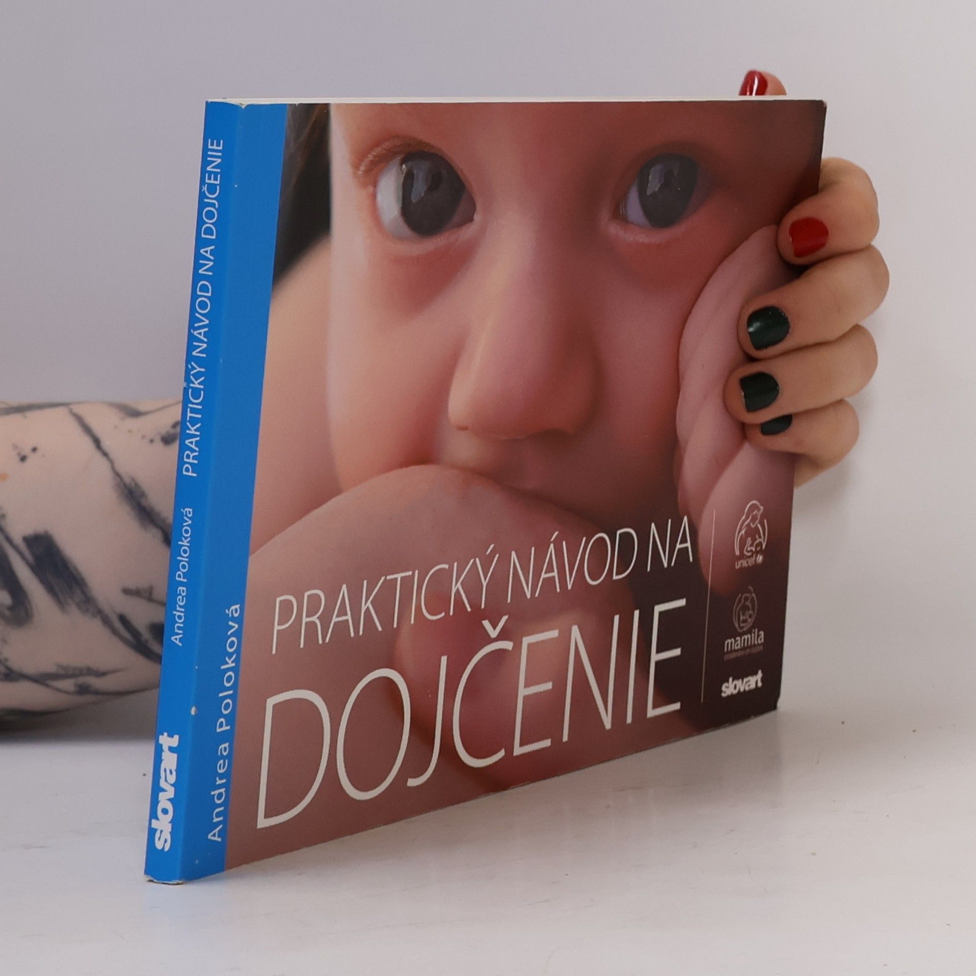 Andrea Krbečková Praktický návod na dojčenie
