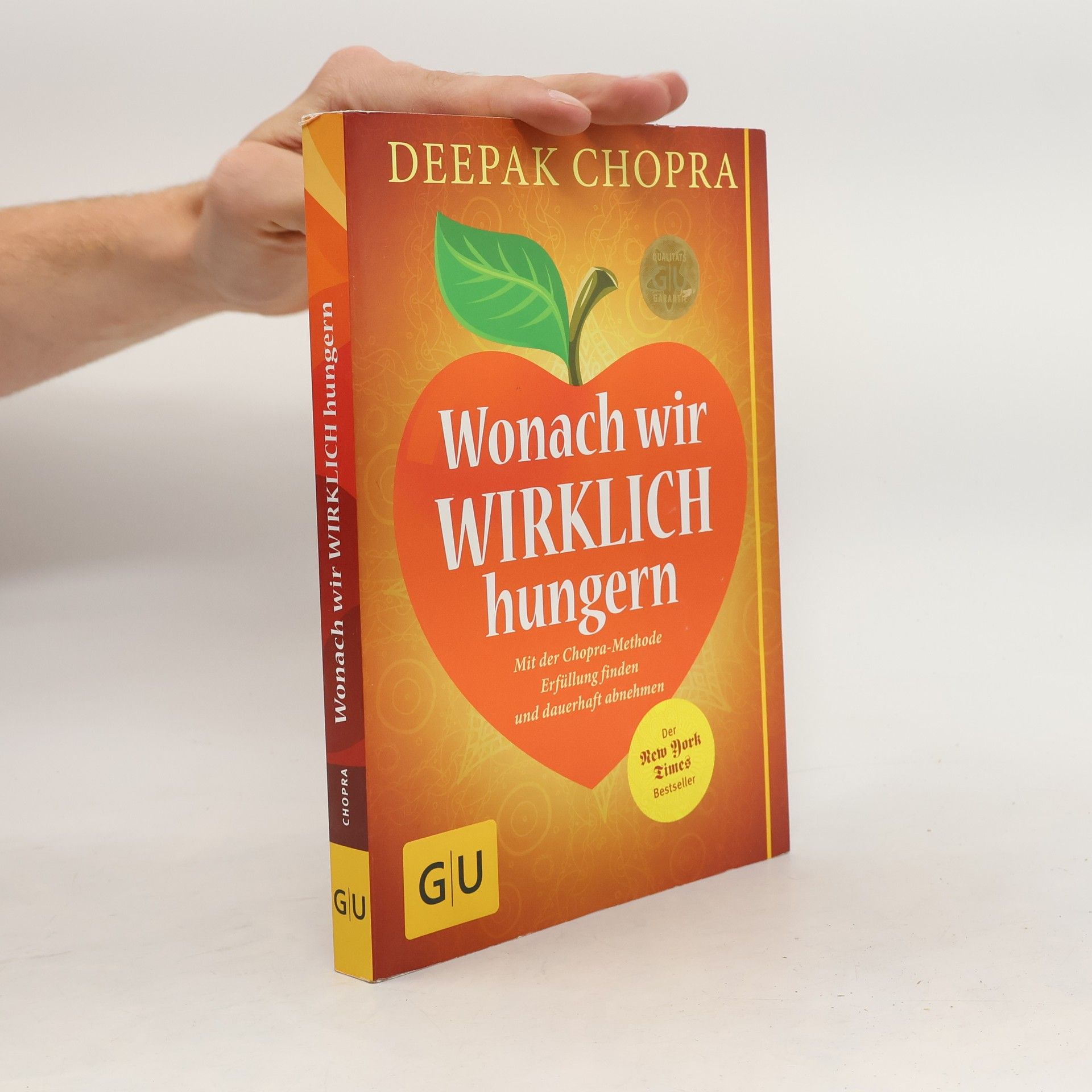 Deepak Chopra Wonach wir wirklich hungern