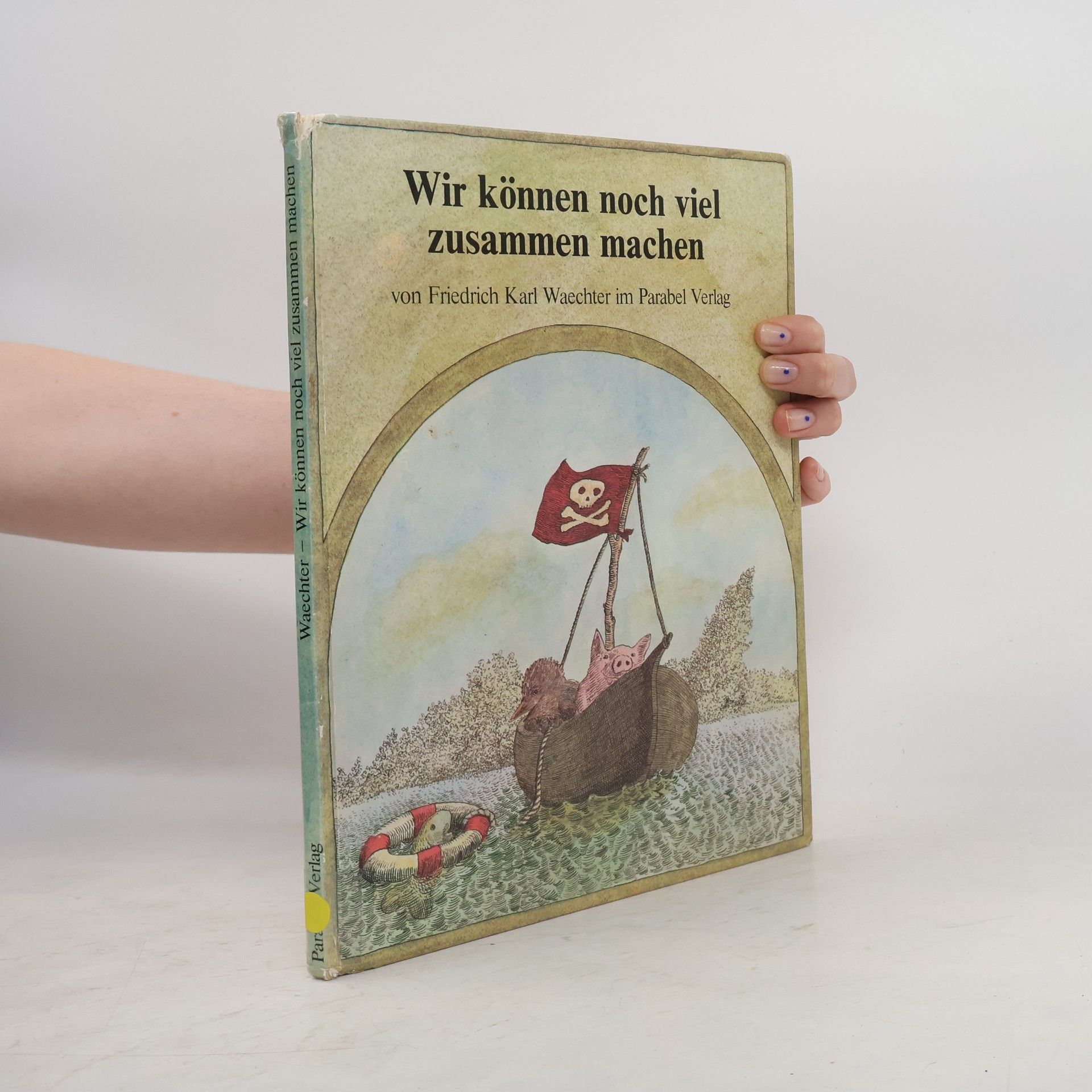 F. K. Waechter Wir können noch viel zusammen machen