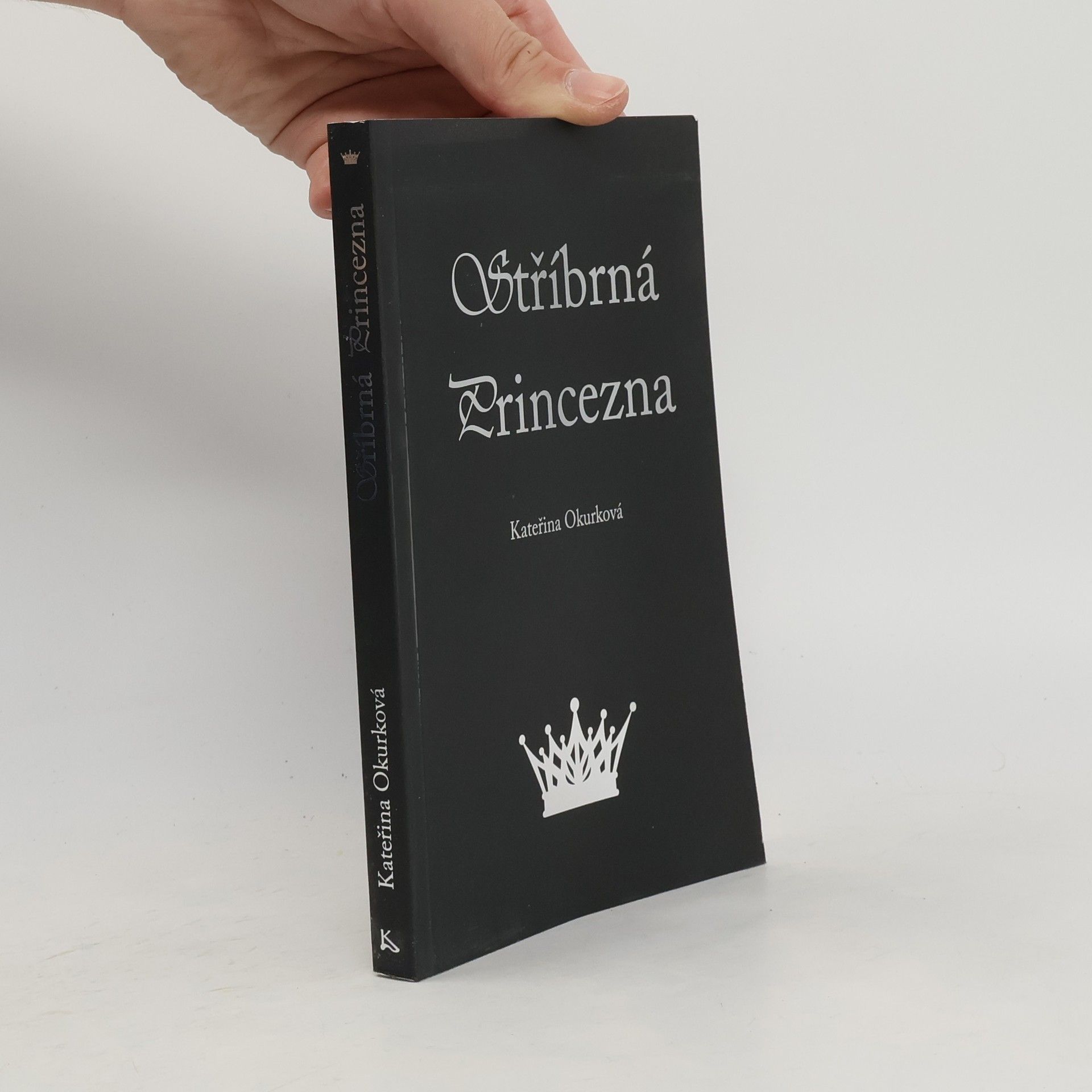 Kateřina Okurková Stříbrná princezna