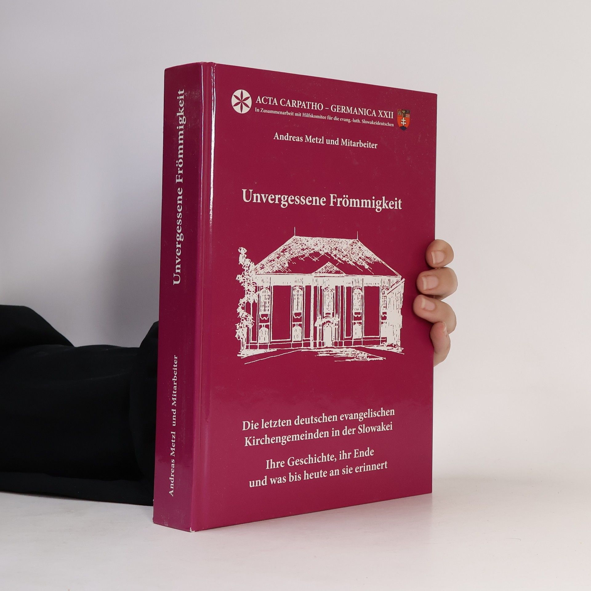 Andreas Metzl Unvergessene Frömmigkeit
