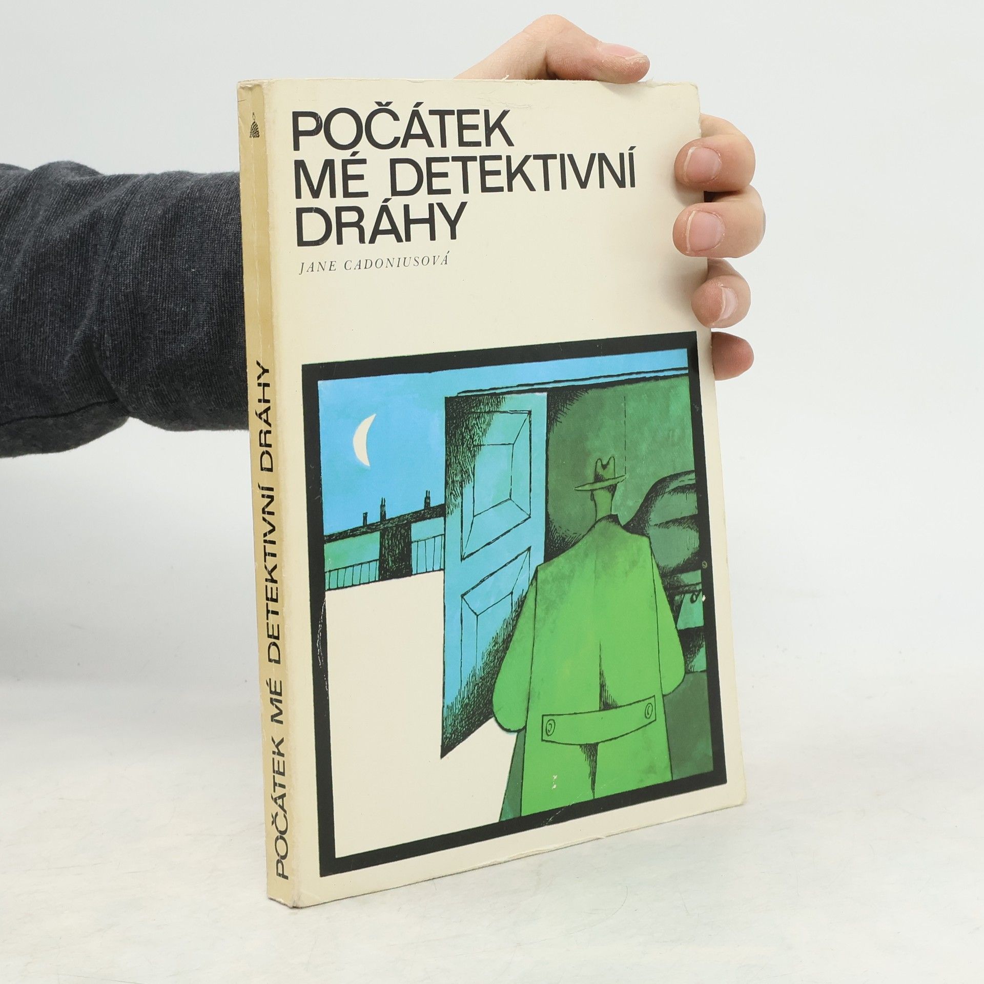 Jane Cadonius Počátek mé detektivní dráhy