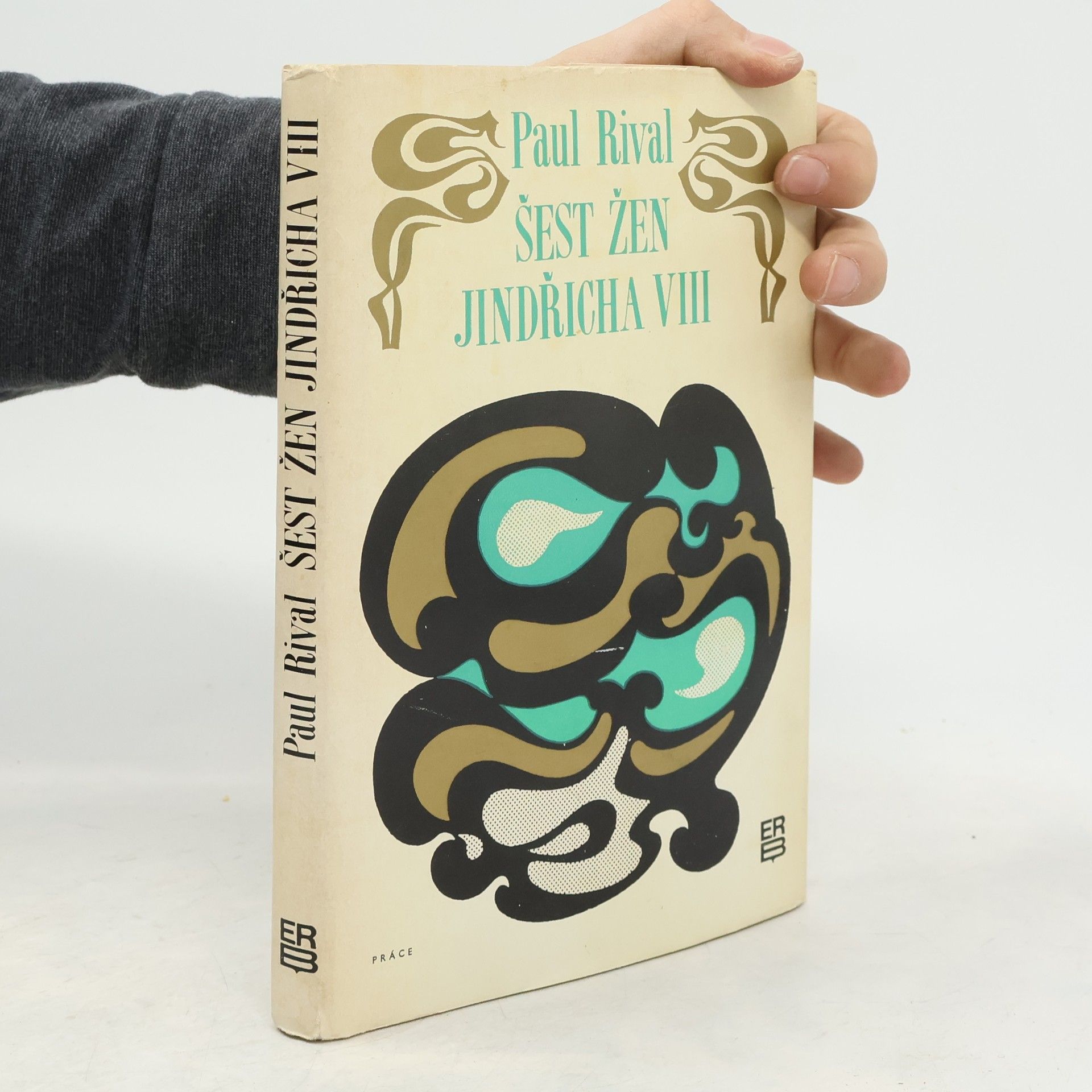 Paul Rival Šest žen Jindřicha VIII.