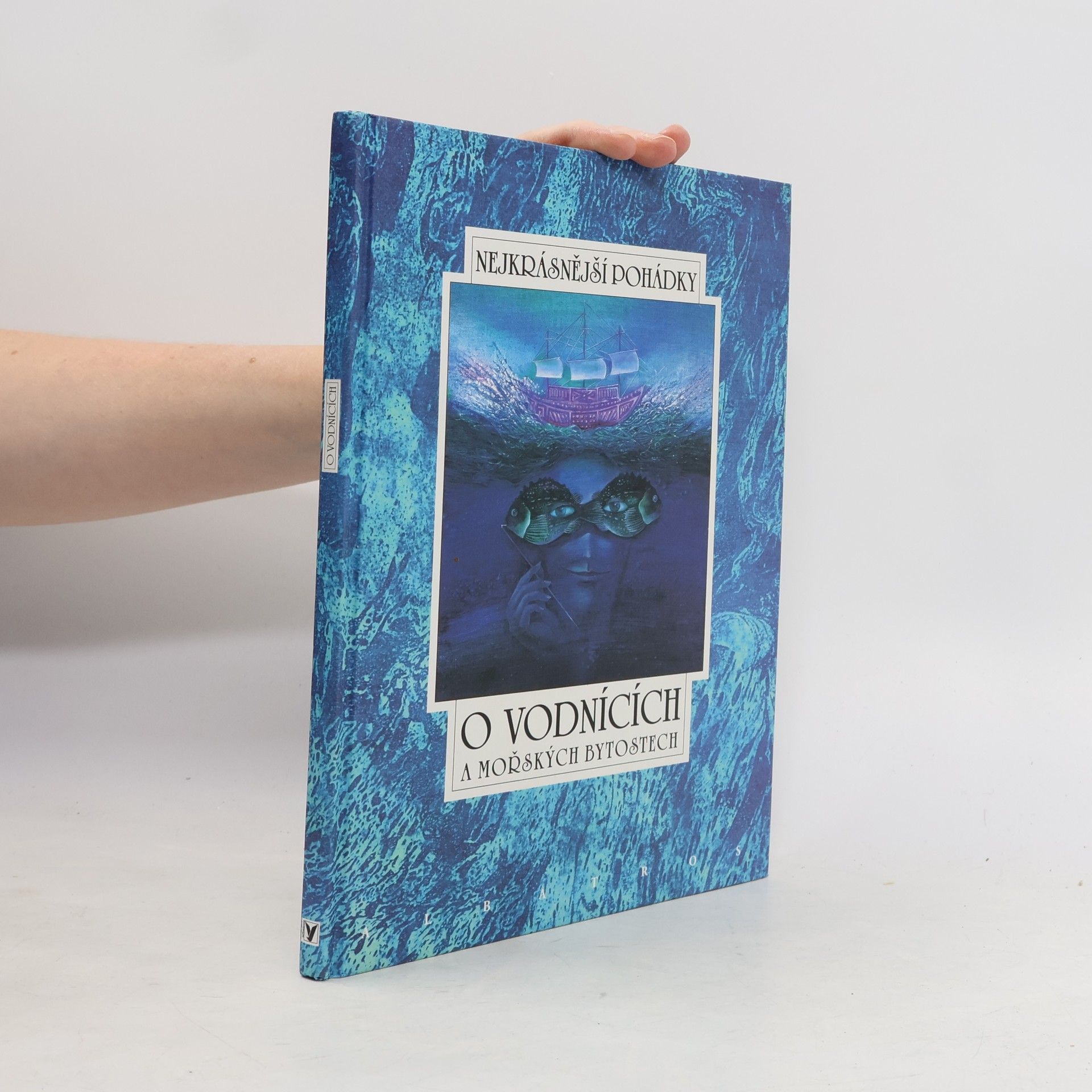 Various authors Nejkrásnější pohádky o vodnících a mořských bytostech