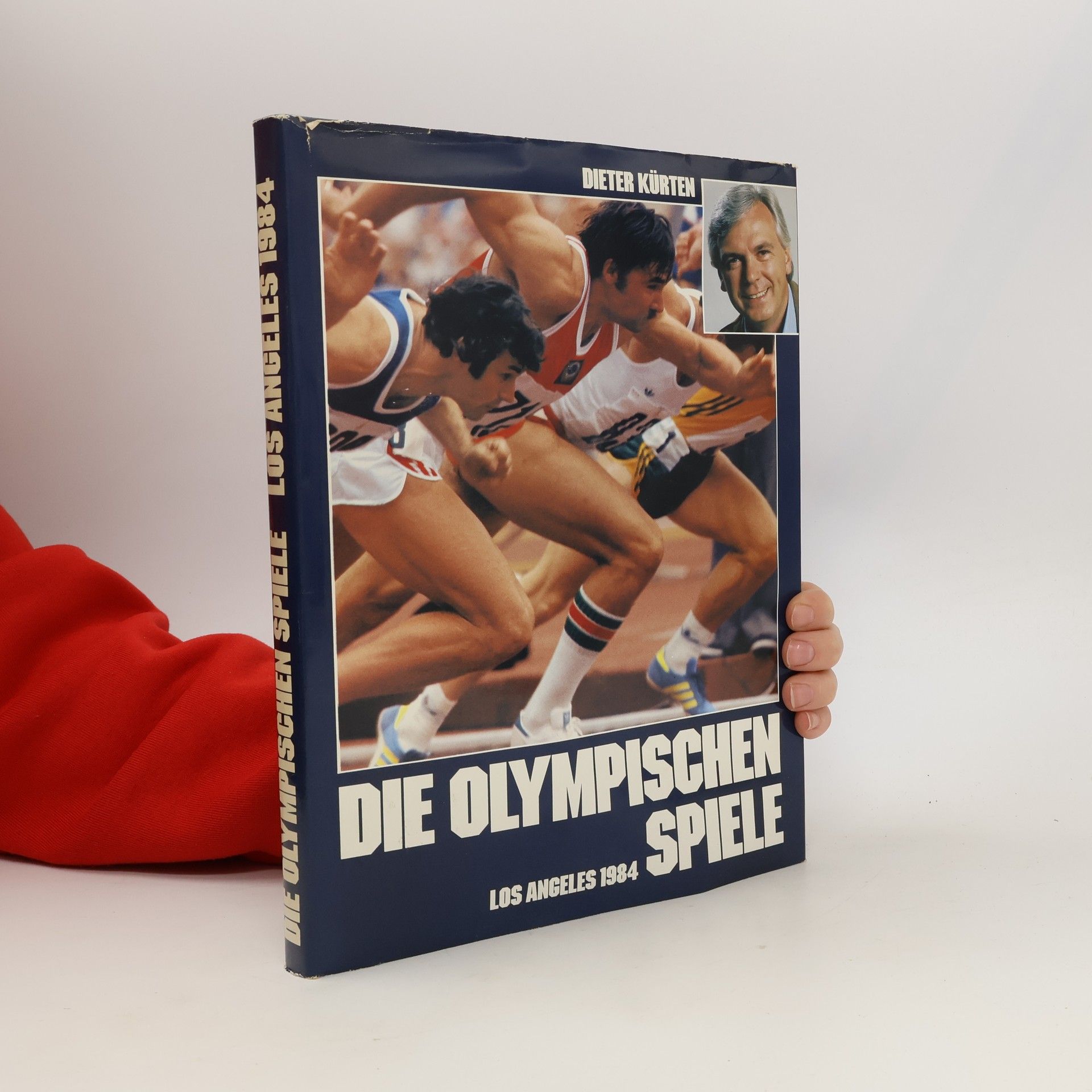 Dieter Kürten Die Olympischen Spiele. Los Angeles 1984