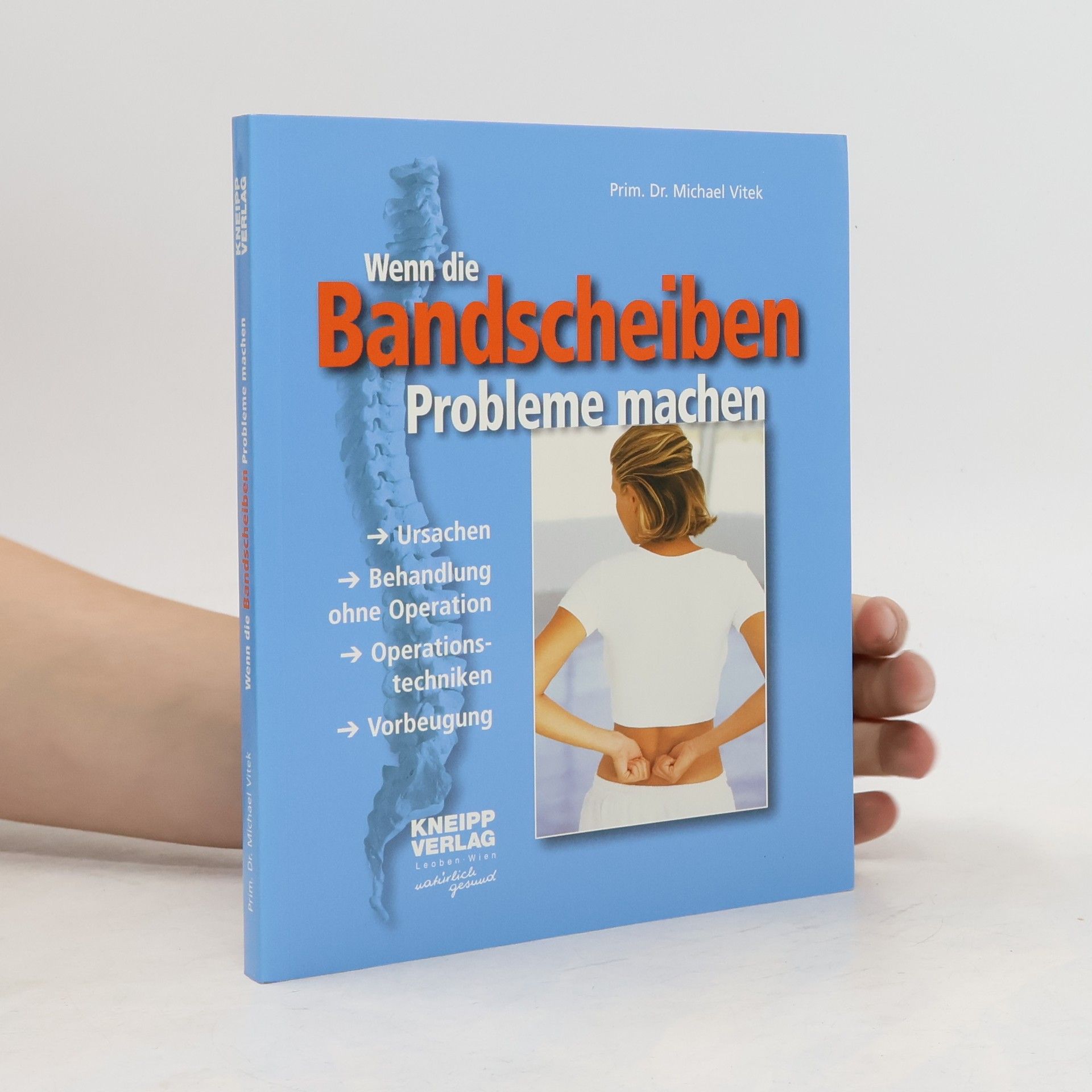 Wenn die Bandscheiben Probleme machen